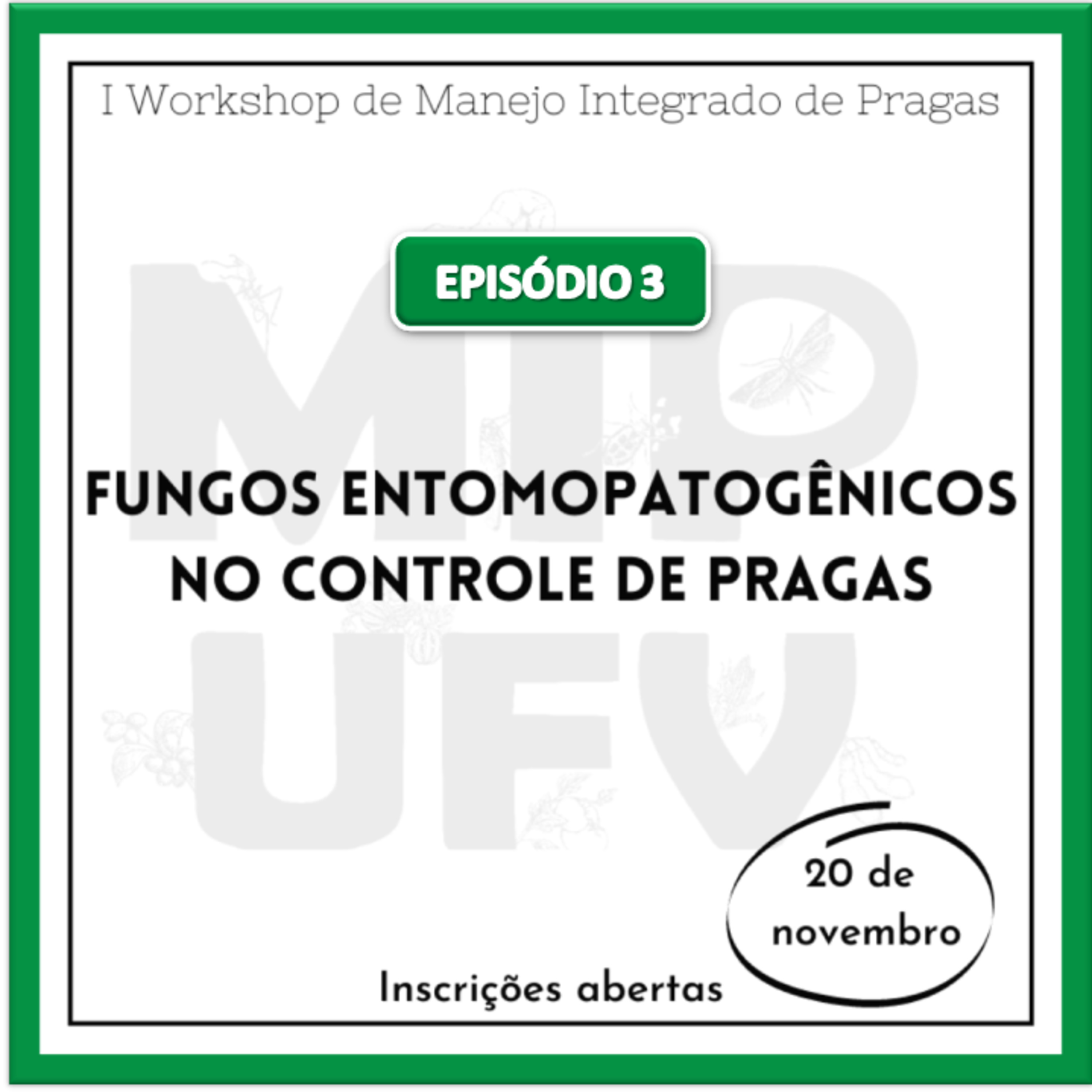 I Workshop de Manejo Integrado de Pragas