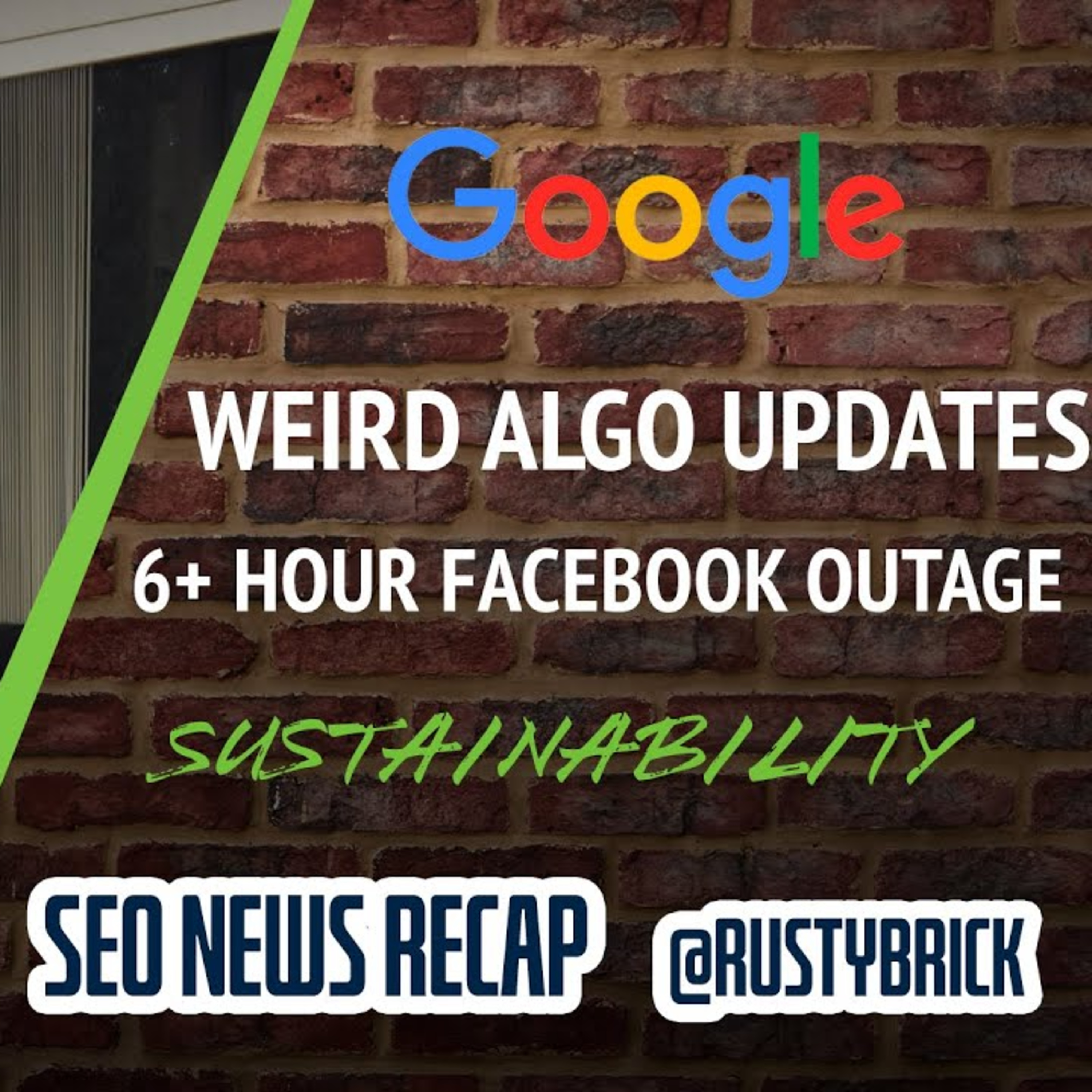 Weird Google Search Updates, Facebook Outage, Google Link Scheme Penalties, Sustainability at Google & More episode artwork