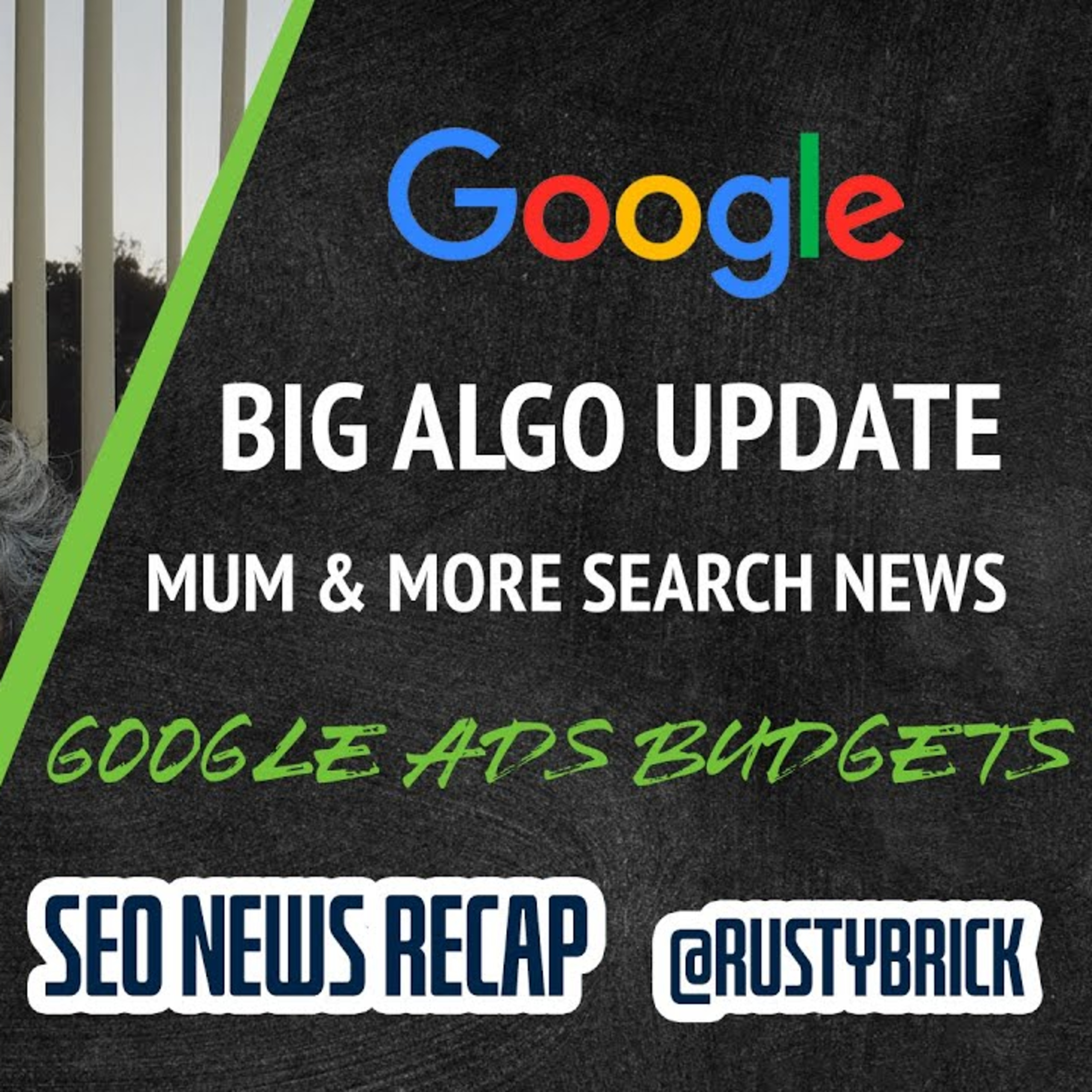 Bigger Google Algorithm Update, MUM & More Google Updates, Number Of Ranking Signals & Google Turns 23 episode artwork