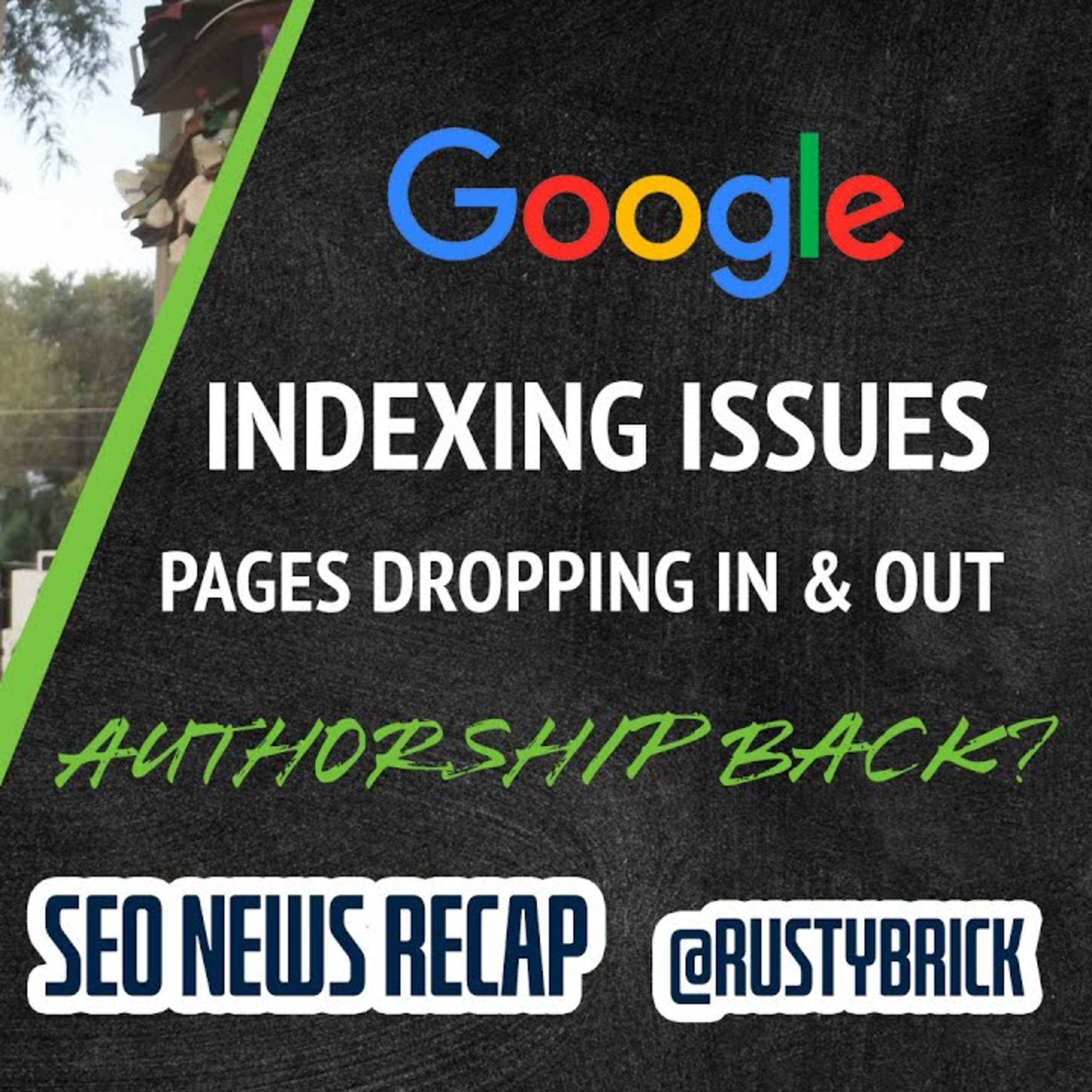 Google Ranking Update, Pages Dropping In & Out, Big Publishers Benefit & Author URLs and Rankings episode artwork
