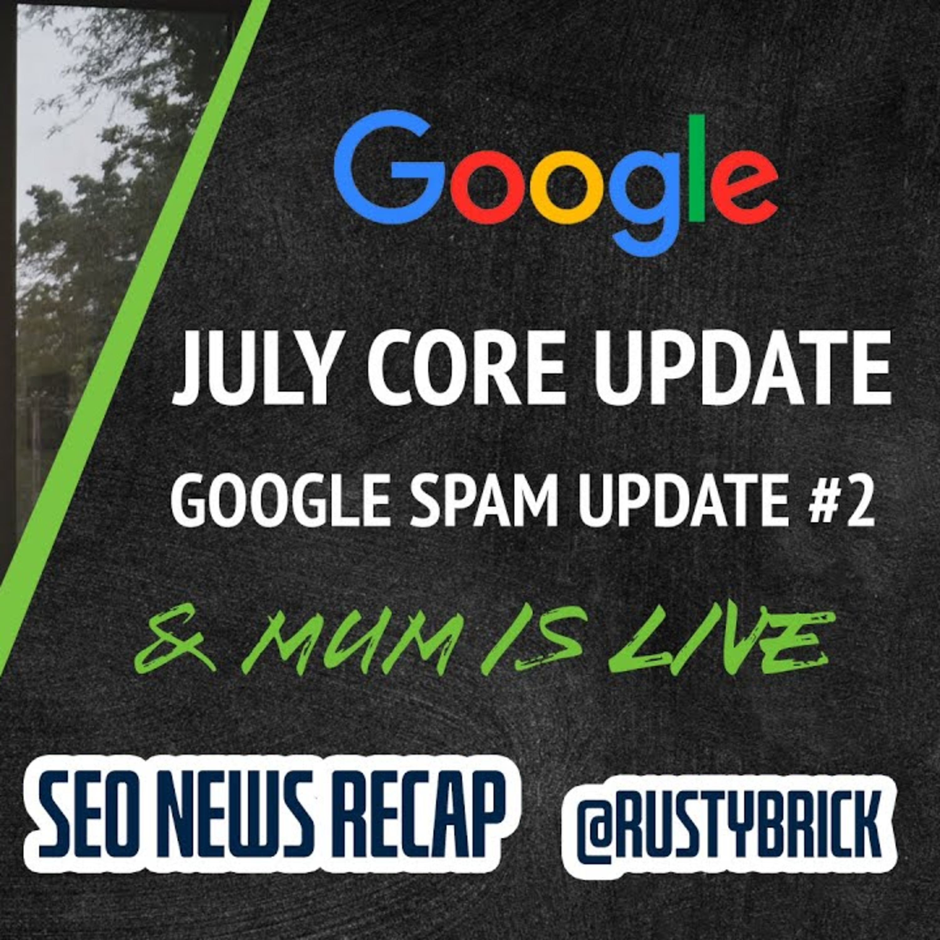 Google July Core Update, Spam Update Part Two, Ranking Changes Two Days Later & MUM Goes Live episode artwork