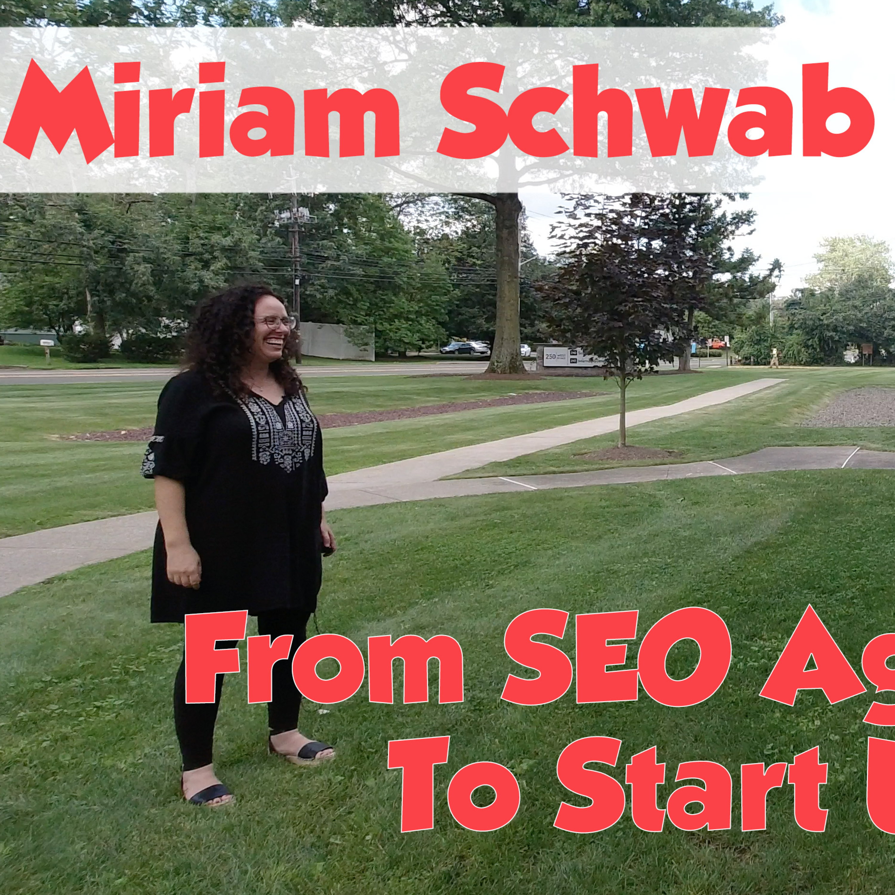 Miriam Schwab: From SEO Agency World To Start Up World : Vlog #142 episode artwork