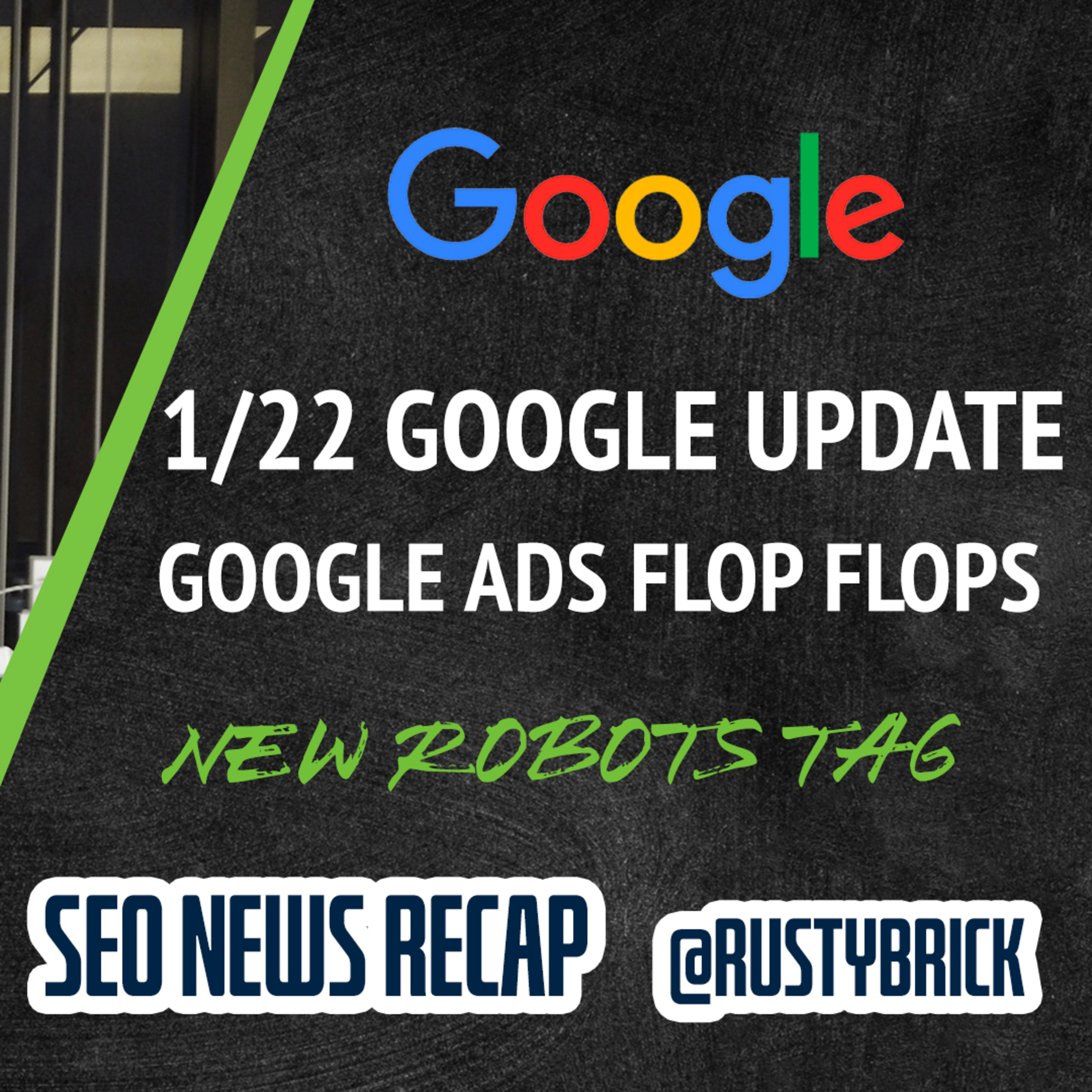 Google Algorithm Fluctuations, FLoC FLoPs, New Google Robots Tag & More episode artwork