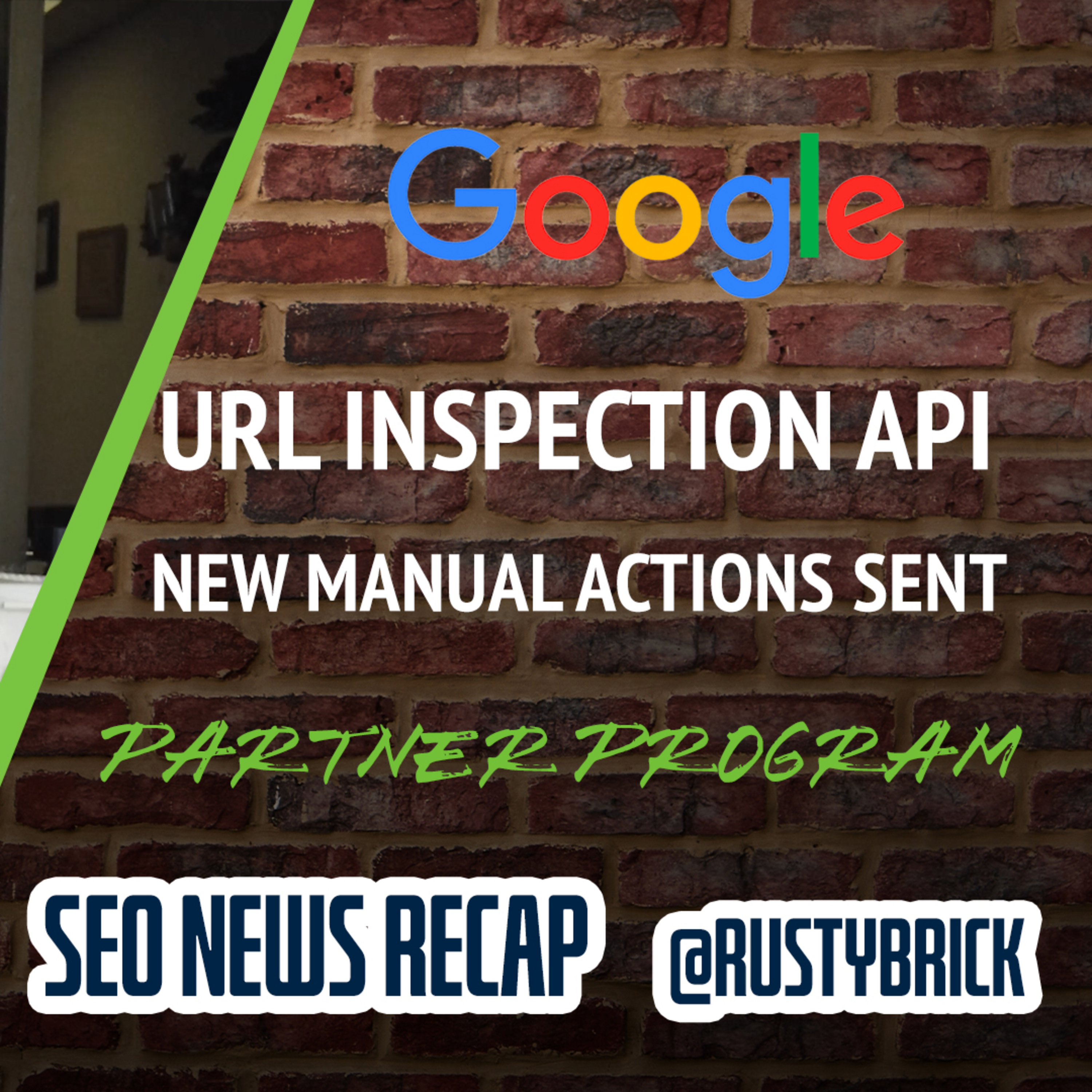 Google URL Inspection API, Manual Actions Galore, New Partner Programs, Earnings, MUM, Web3 & More episode artwork
