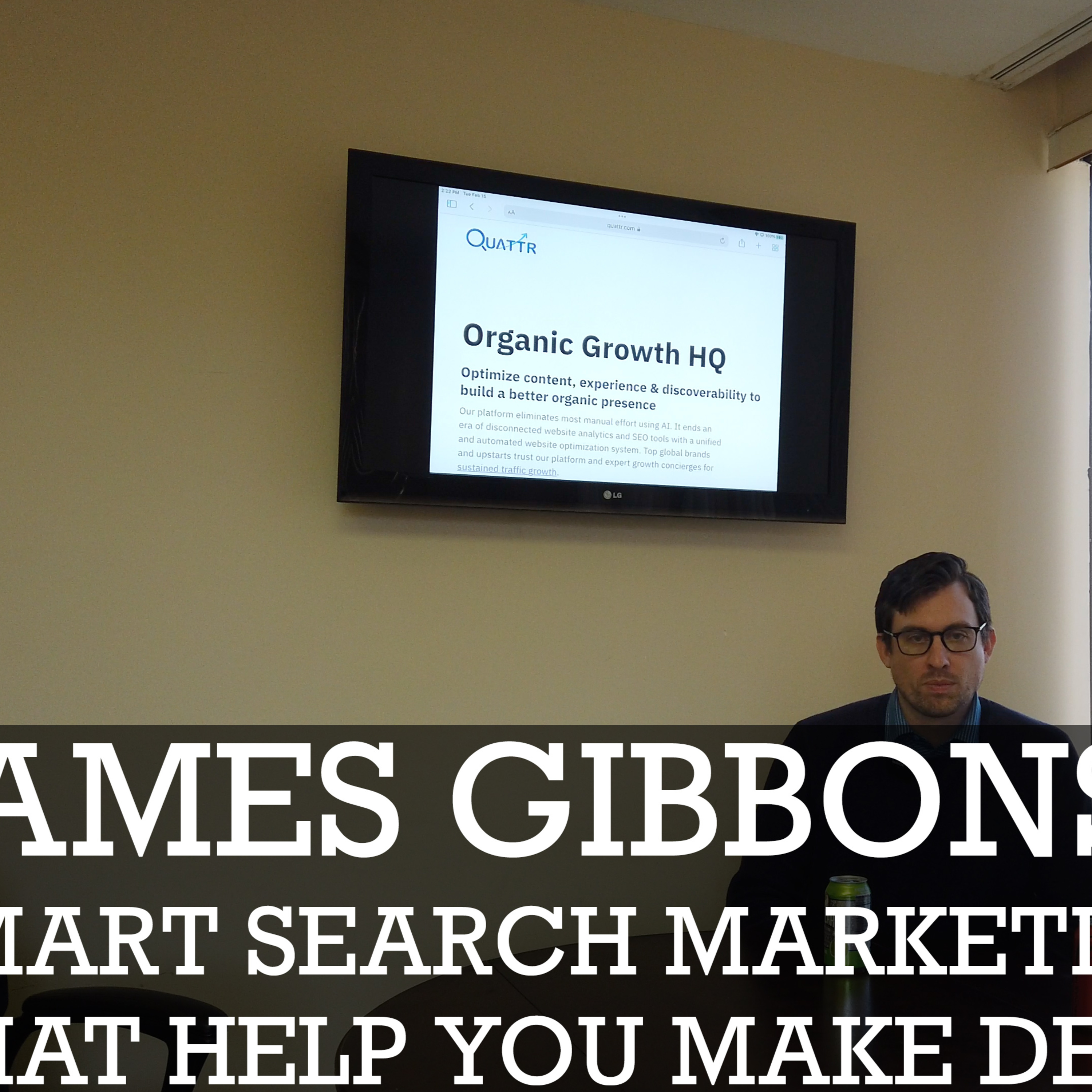 James Gibbons On Smart Search Marketing Tools That Help You Make Decisions episode artwork