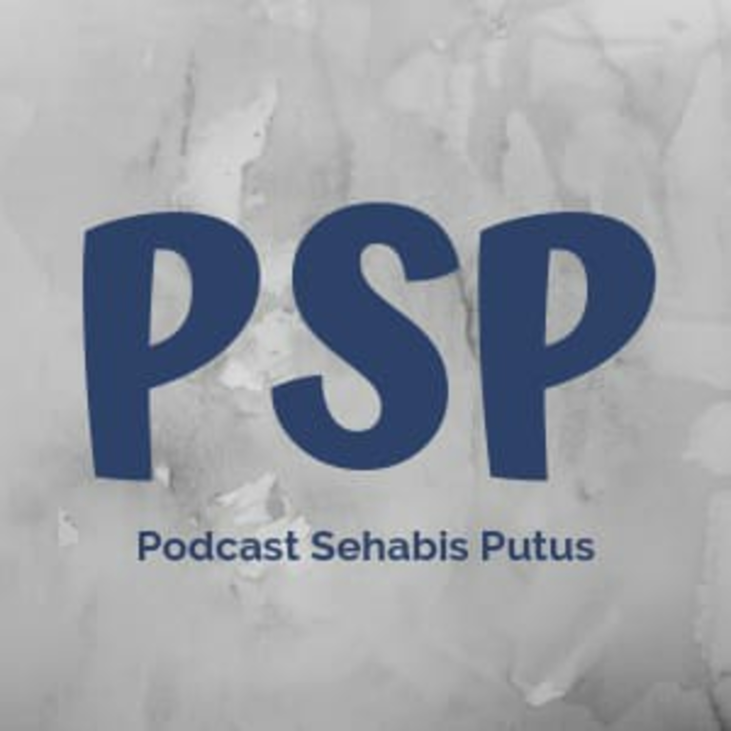 Podcast Sehabis Putus (PSP)