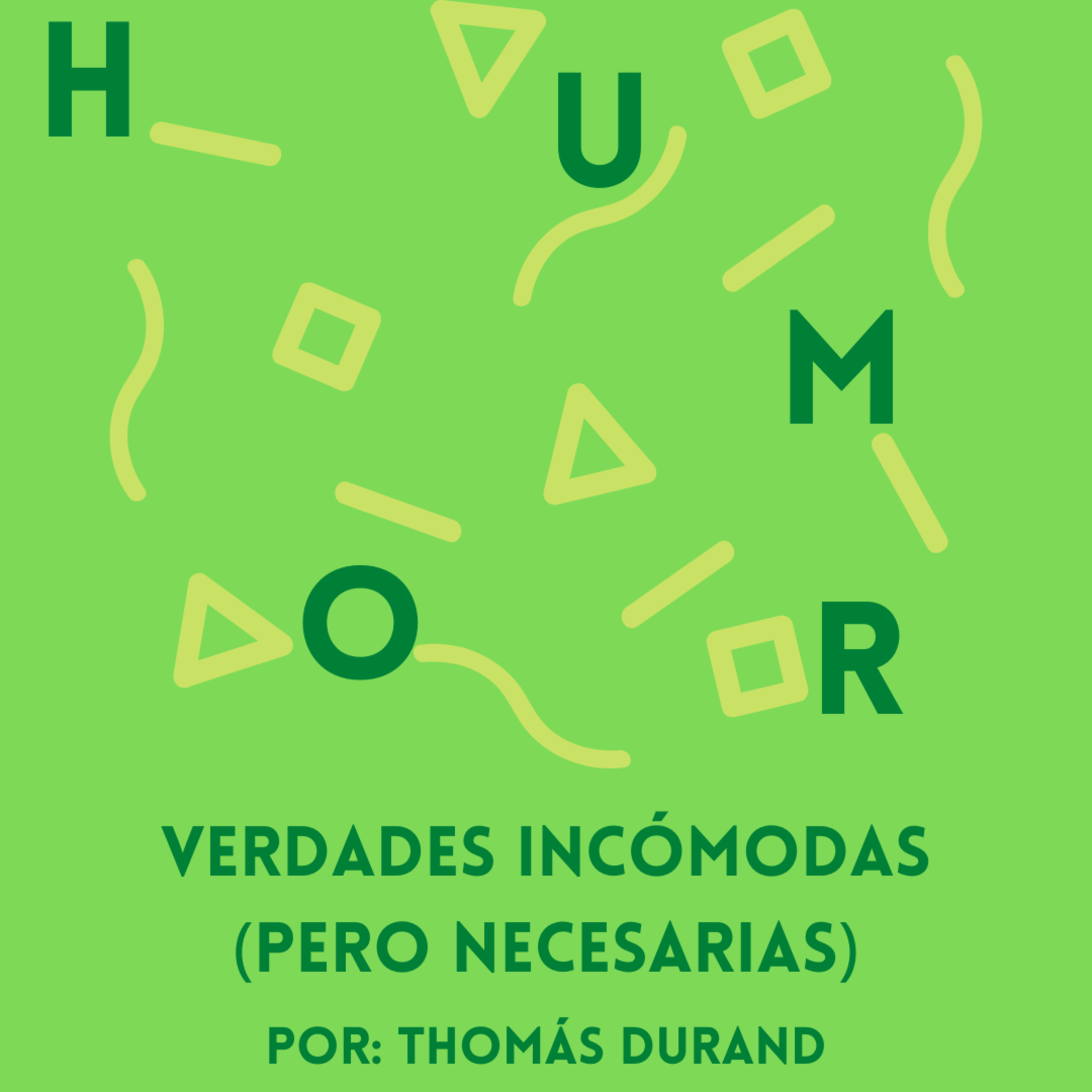 VERDADES INCÓMODAS PERO NECESARIAS