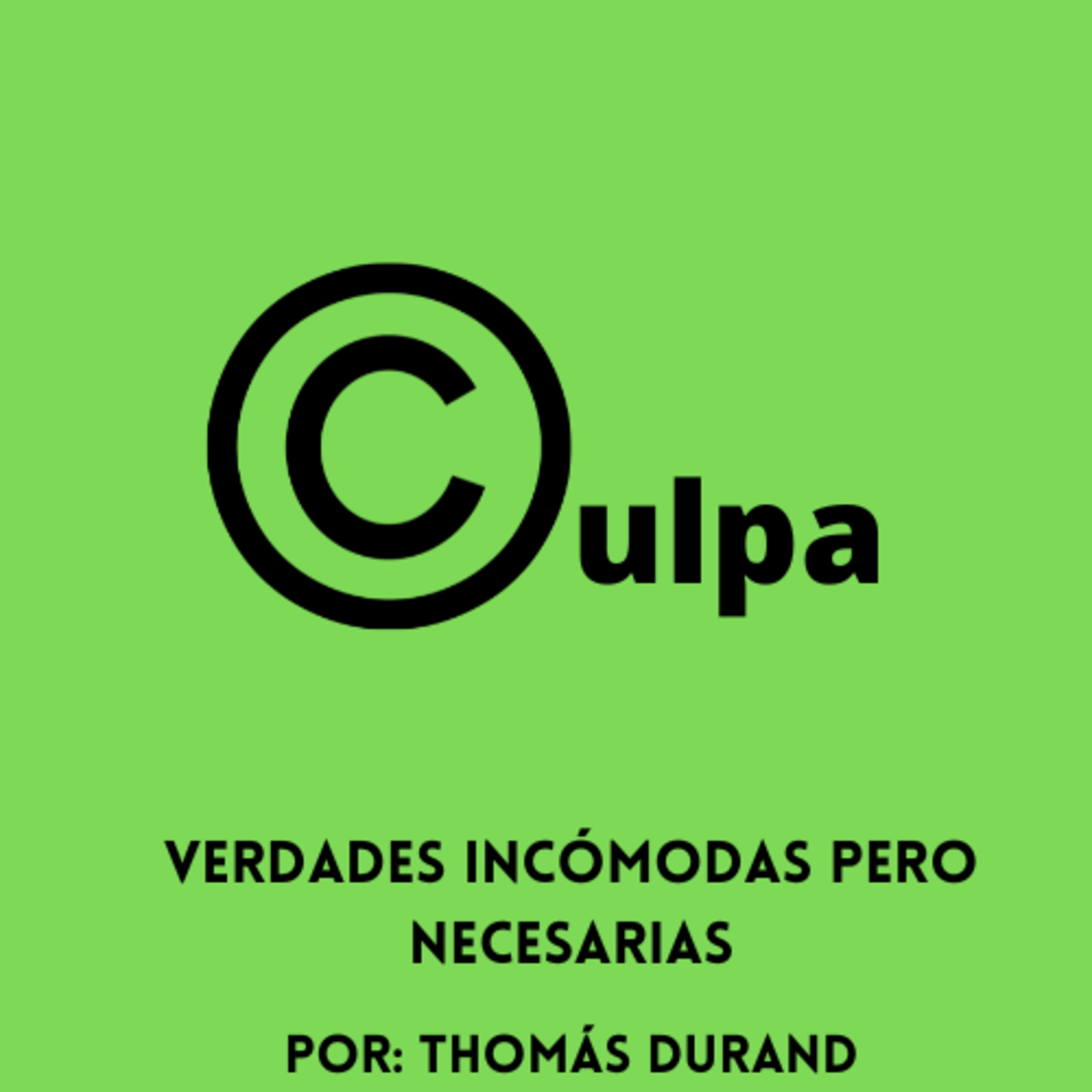 VERDADES INCÓMODAS PERO NECESARIAS