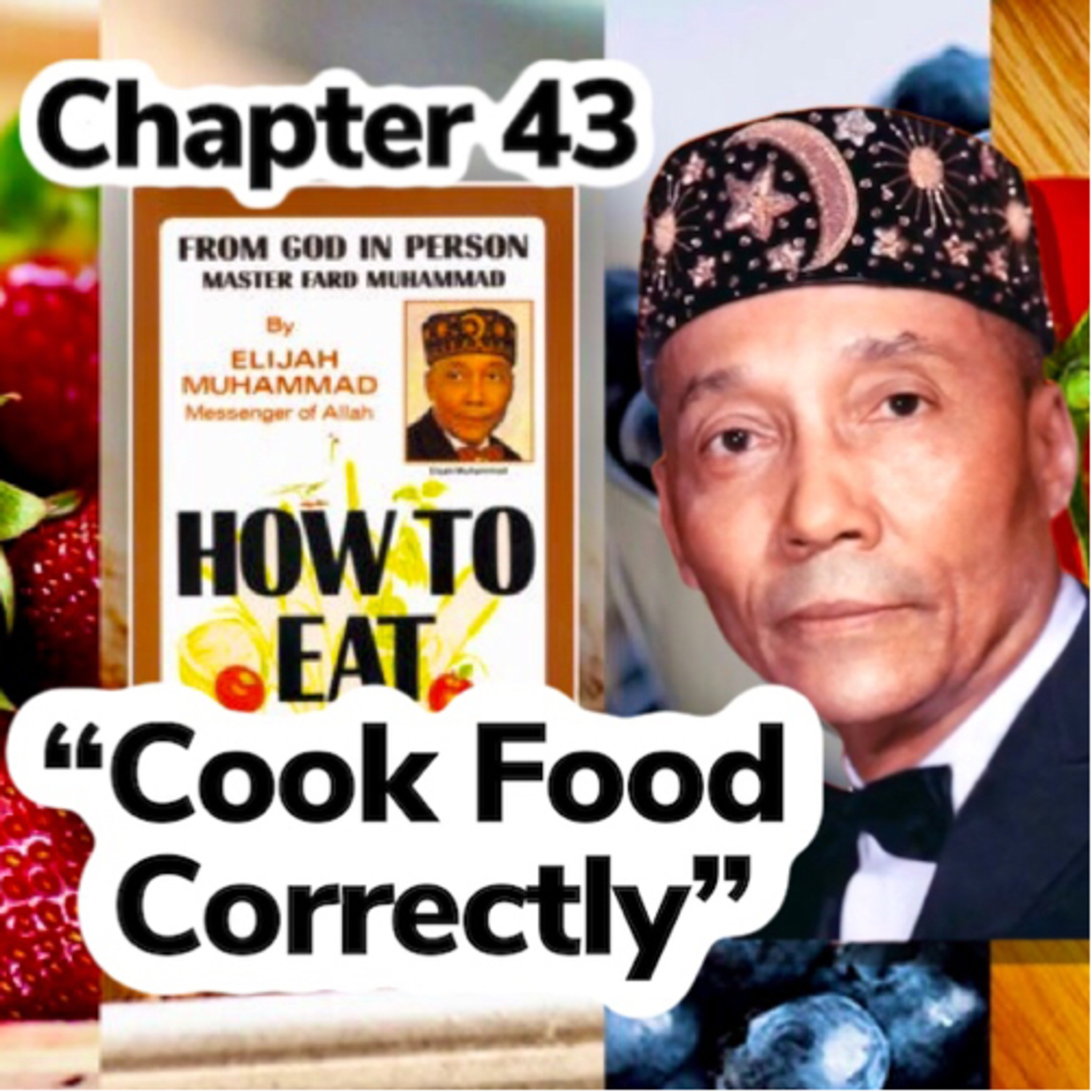 How to Eat to Live, Book 2 (1972) - by the Most Honorable Elijah Muhammad