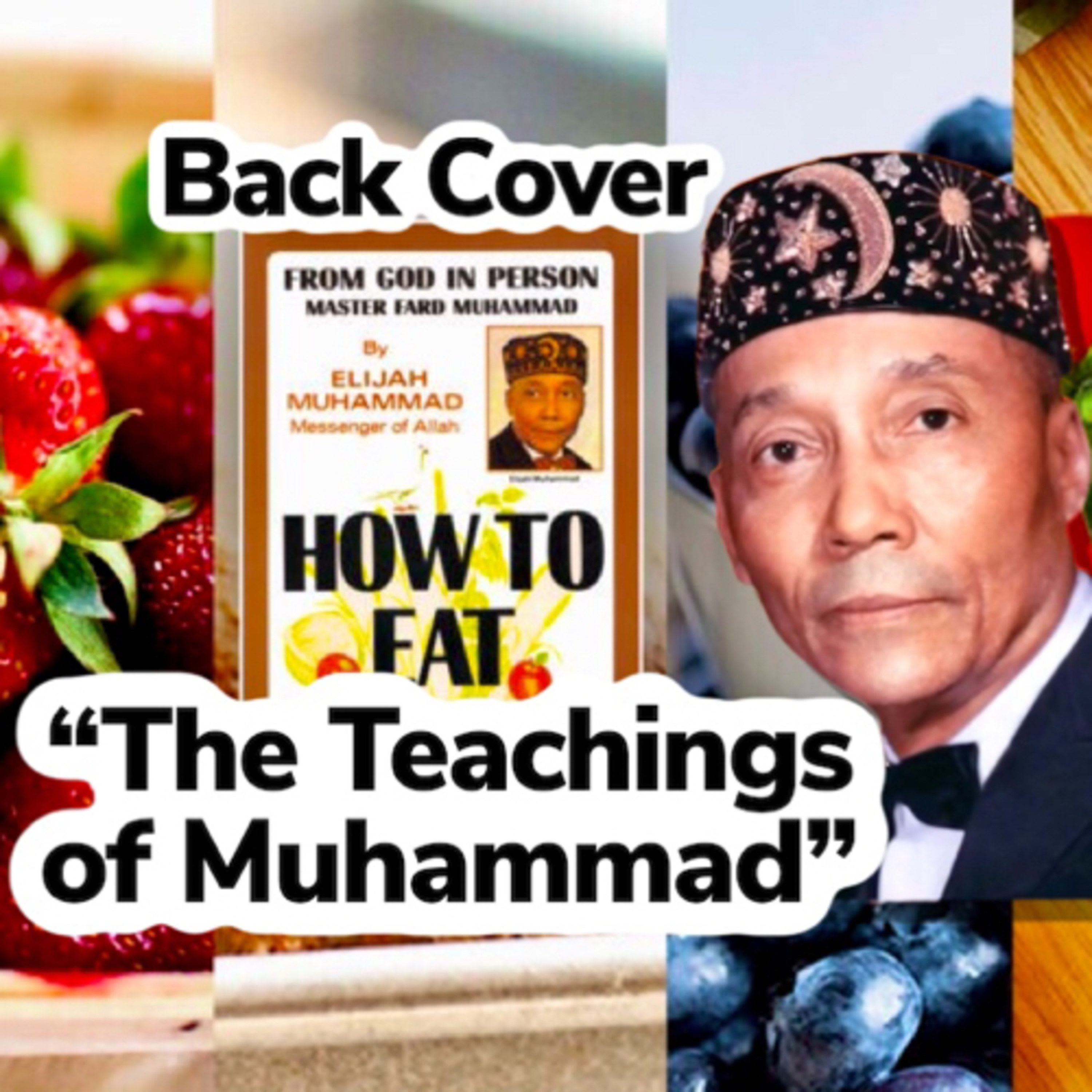 How to Eat to Live, Book 2 (1972) - by the Most Honorable Elijah Muhammad