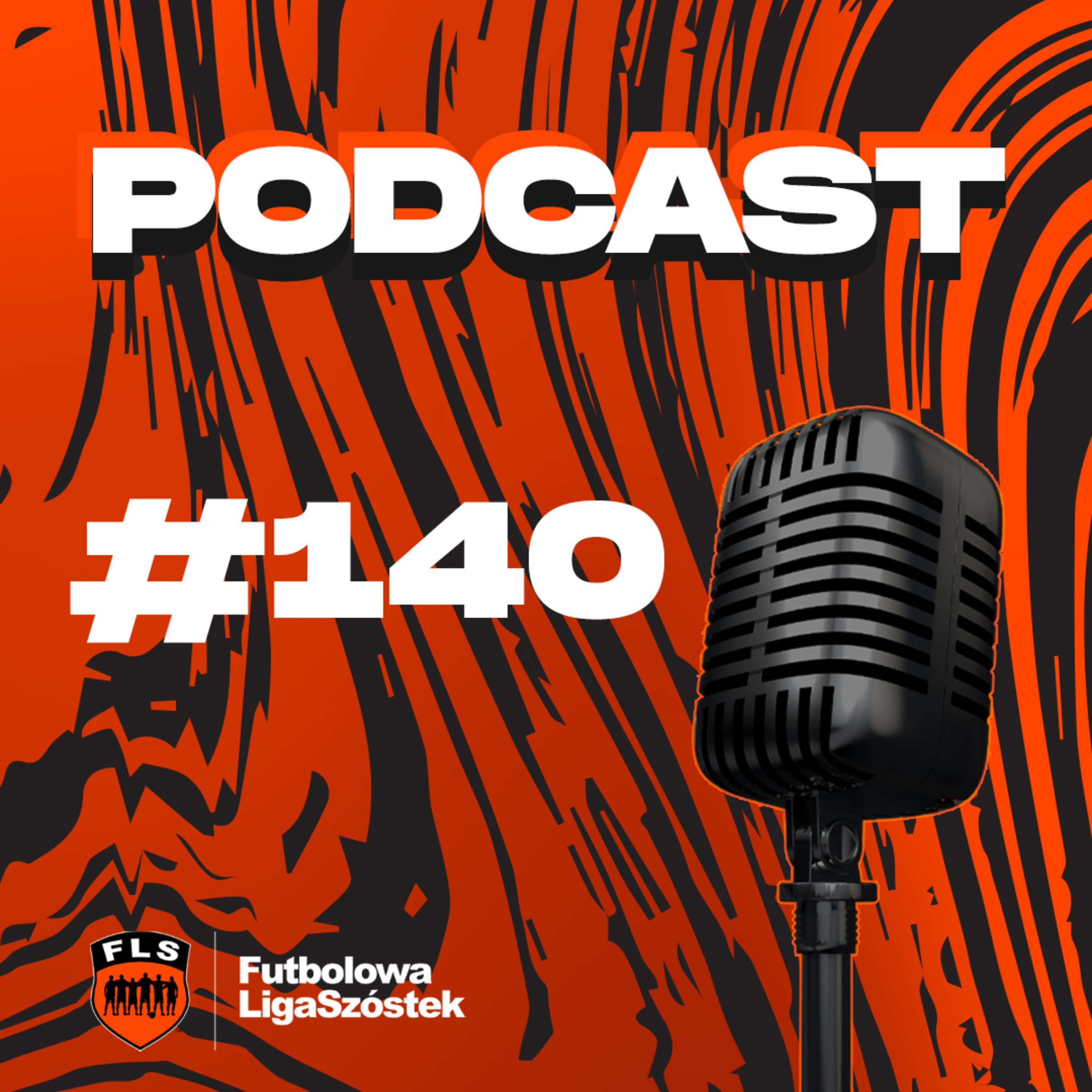 Futbolowa Liga Szóstek - Podcasty