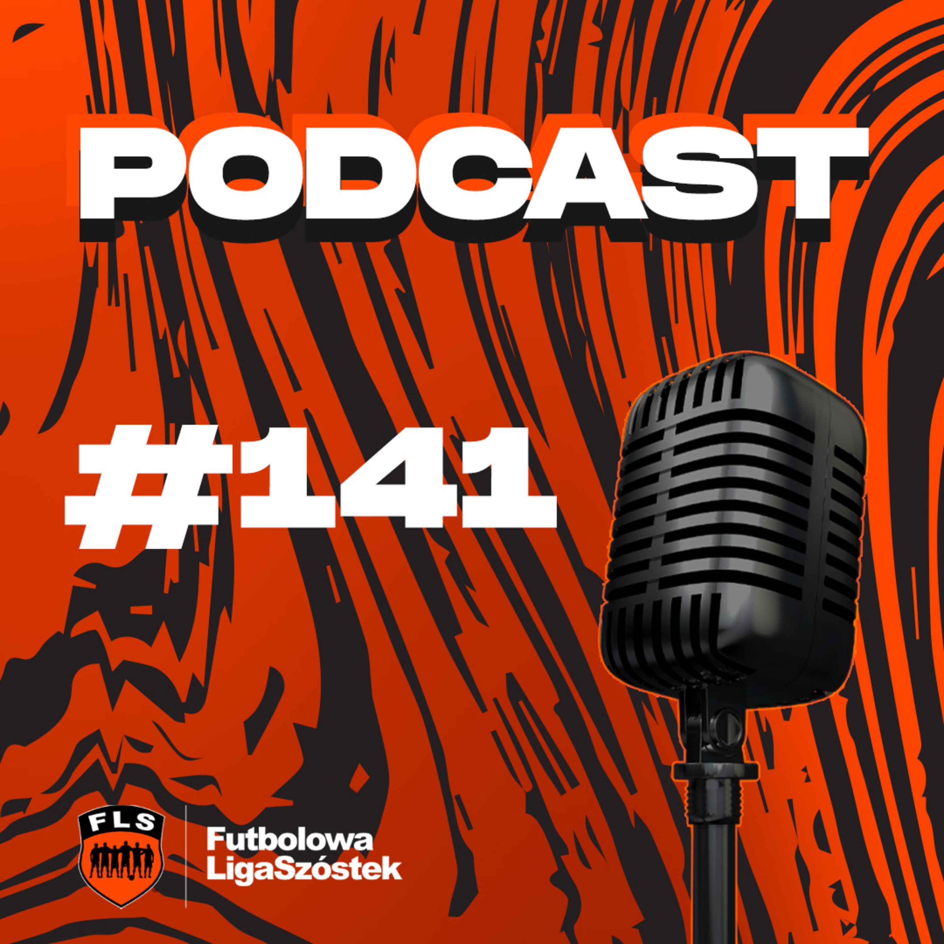 Futbolowa Liga Szóstek - Podcasty