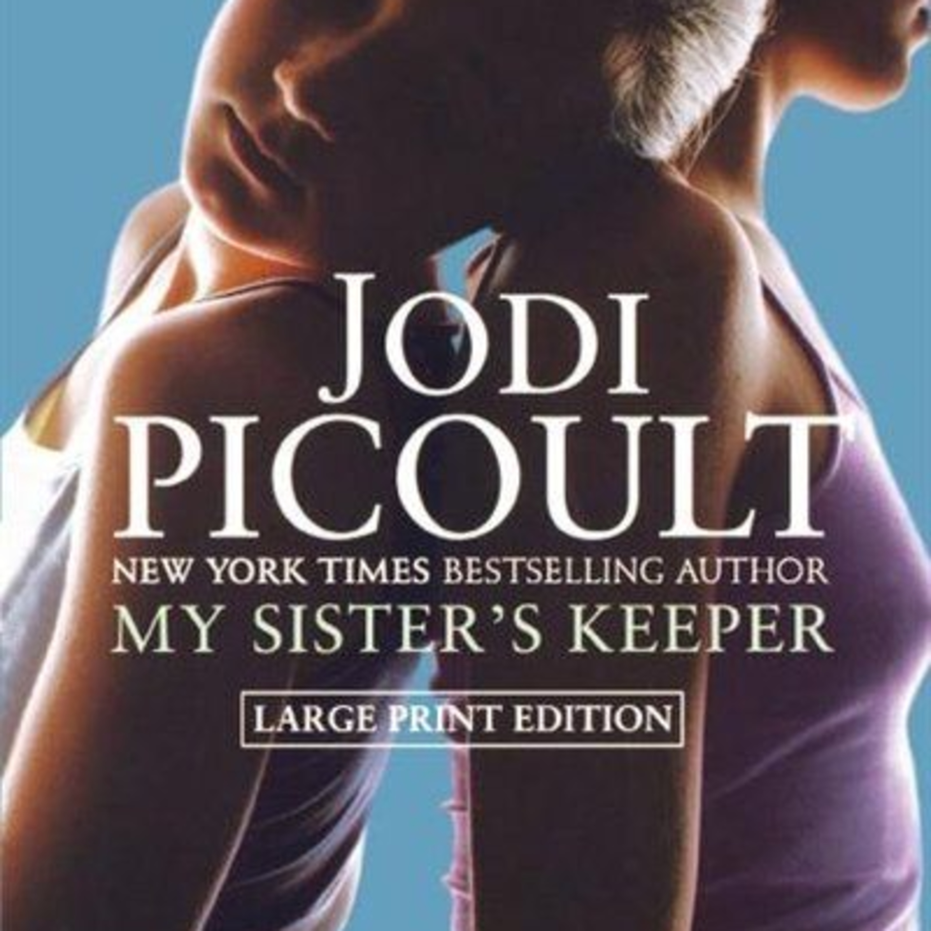 13. My Sister's Keeper (Jodi Picoult)