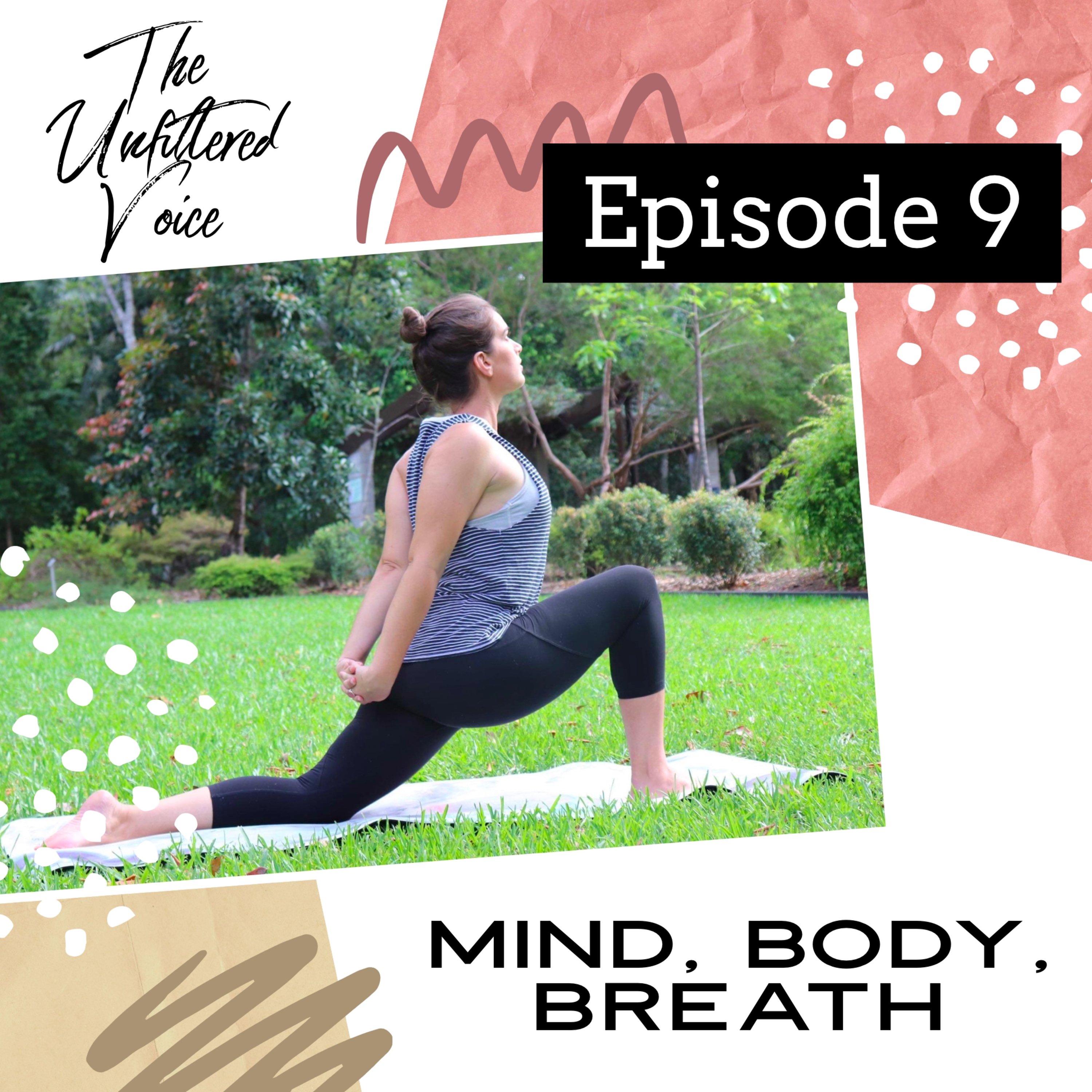 Episode 9 - Mind, Body, Breath episode artwork