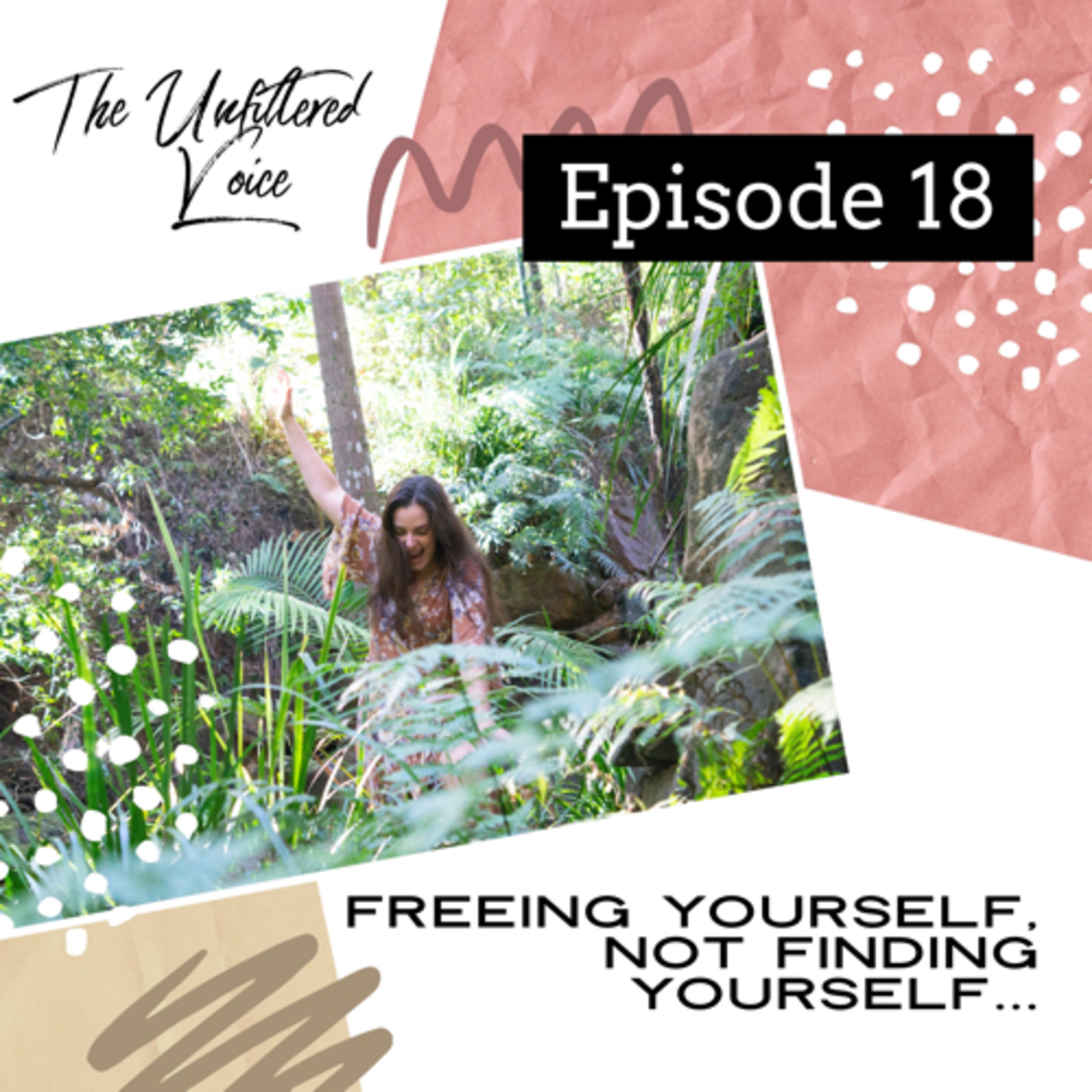 Episode 18: Freeing yourself, not finding yourself! episode artwork