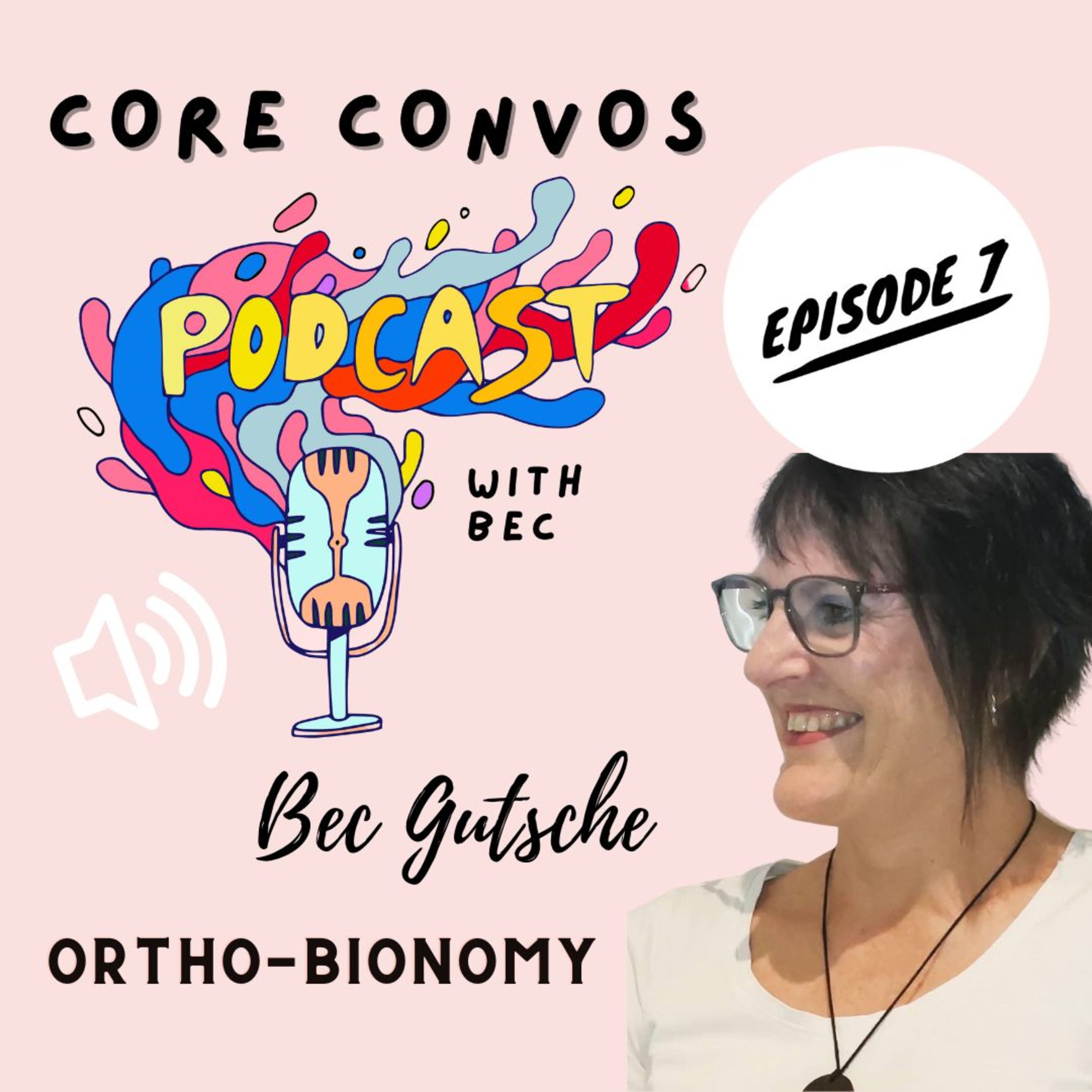 S3: Ep 7: Ortho - Bionomy by Bec episode artwork