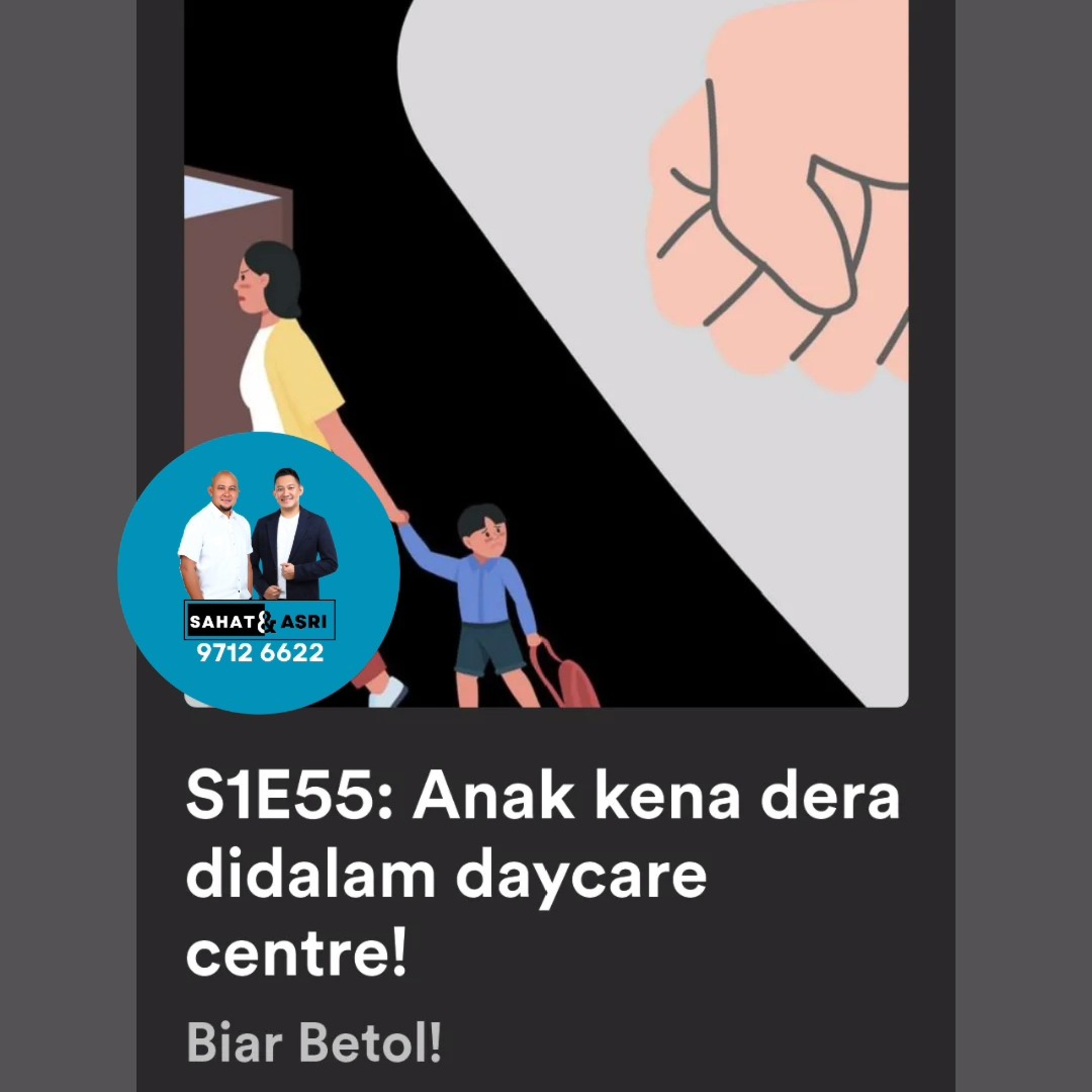 S1E55: Anak kena dera didalam daycare centre! episode artwork