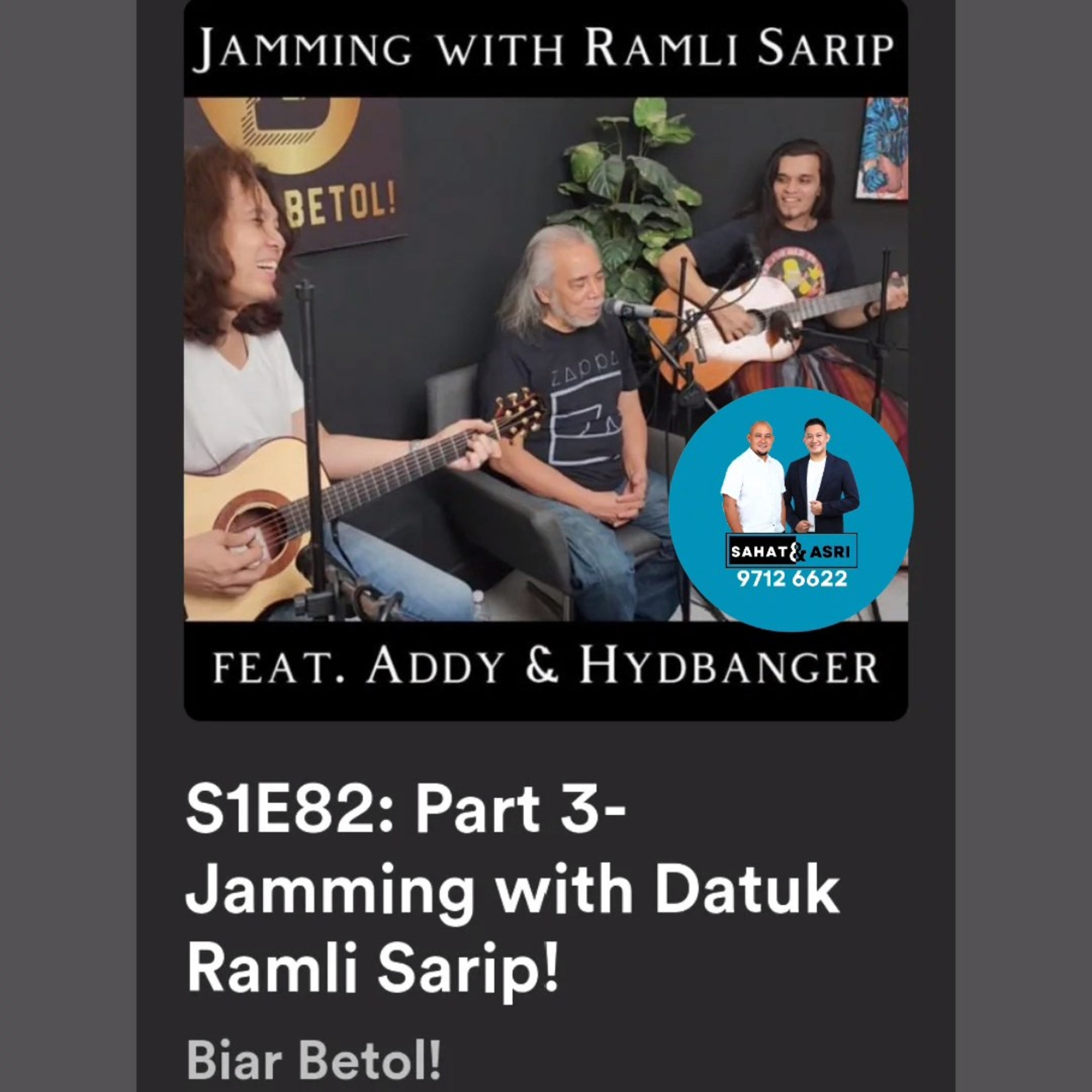 S1E82: Part 3- Jamming with Datuk Ramli Sarip! episode artwork