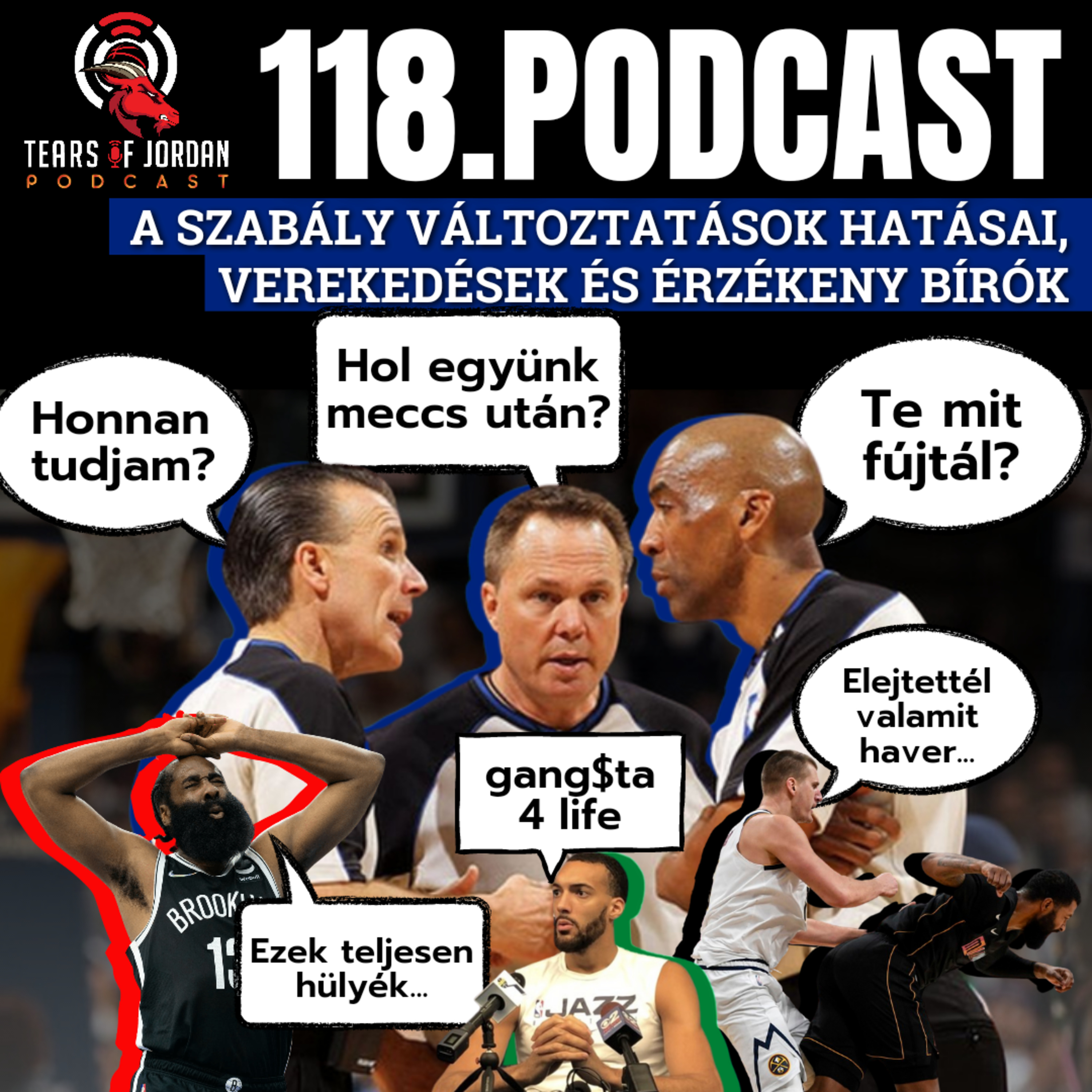 #118 Tears of Jordan – Na, kiket sújtanak legjobban az új szabályok? Az NBA az új UFC?  episode artwork