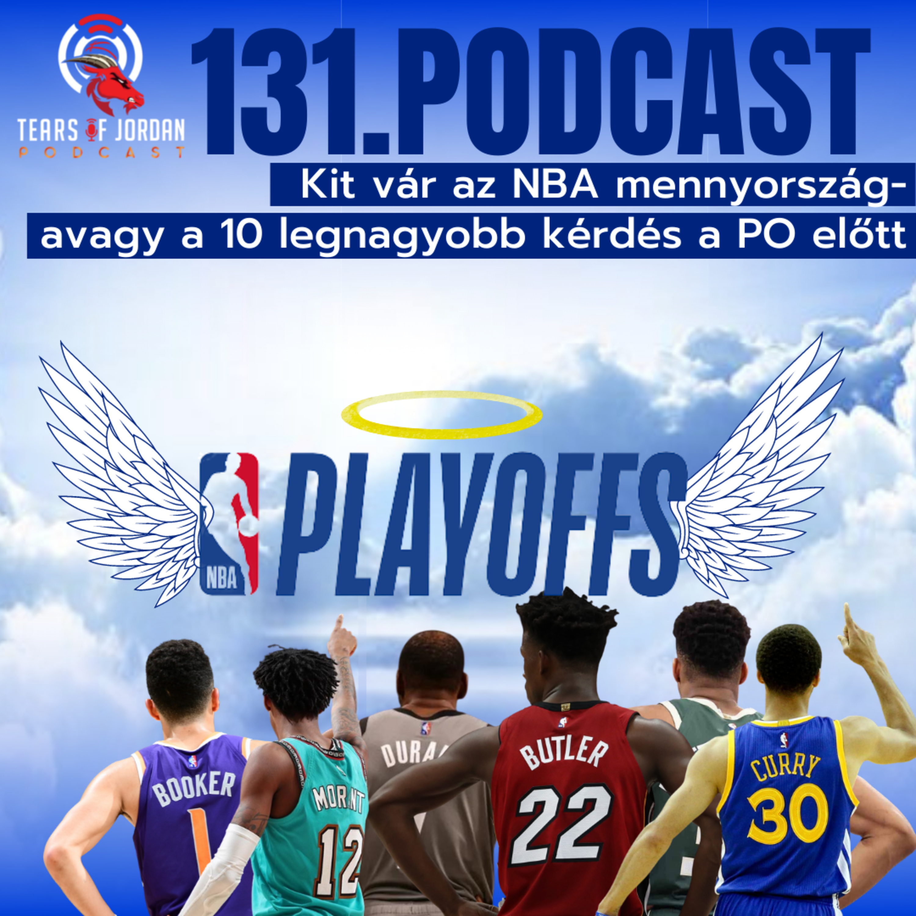 #131 Tears of Jordan – Kit vár az NBA mennyország? A 10 legkeményebb kérdés a PO előtt! episode artwork