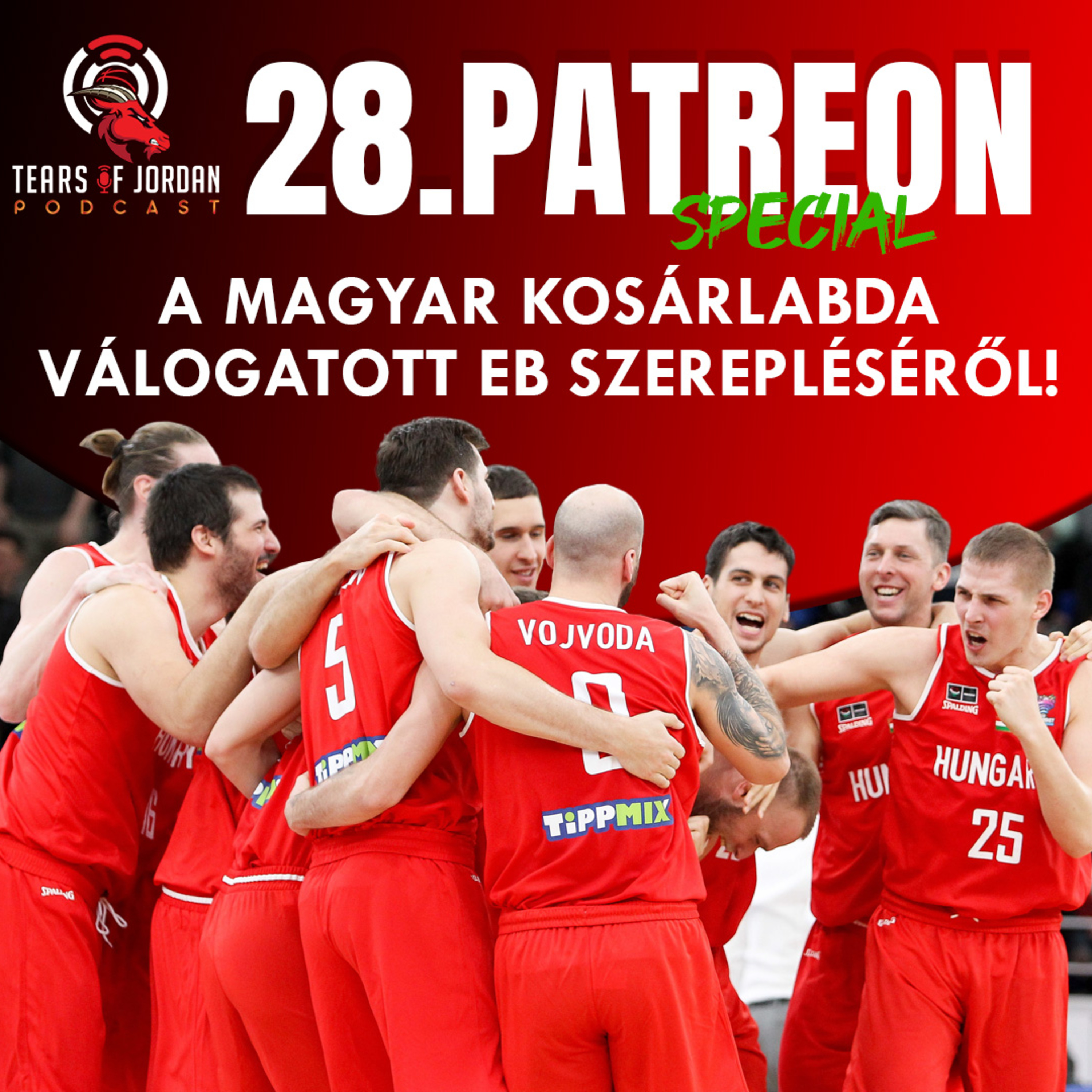 #28 Patreon Special by Tears of Jordan - A magyar kosárlabda válogatott EB szerepléséről (ajánló) episode artwork
