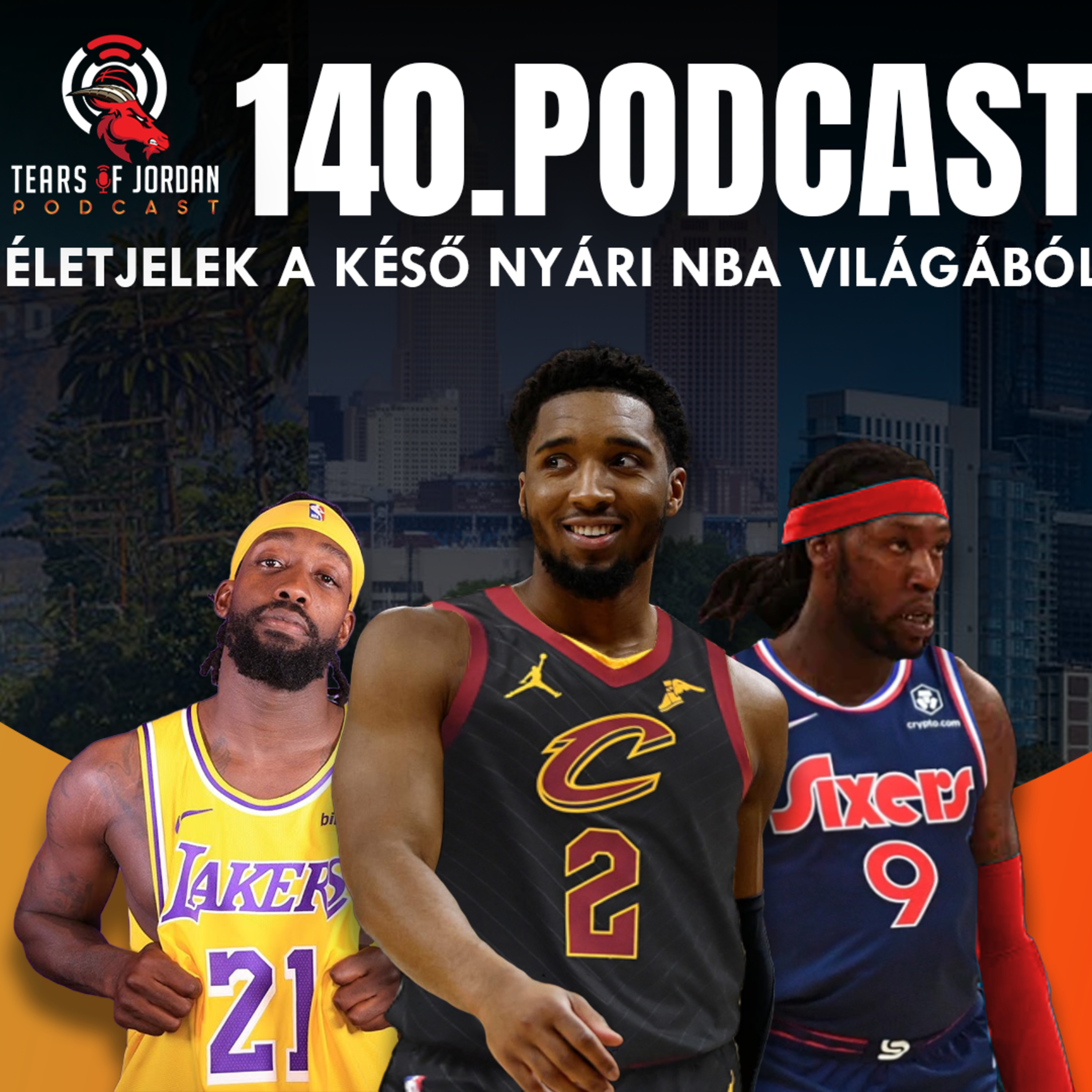 #140 Tears of Jordan – Életjelek a késő nyári NBA világából episode artwork