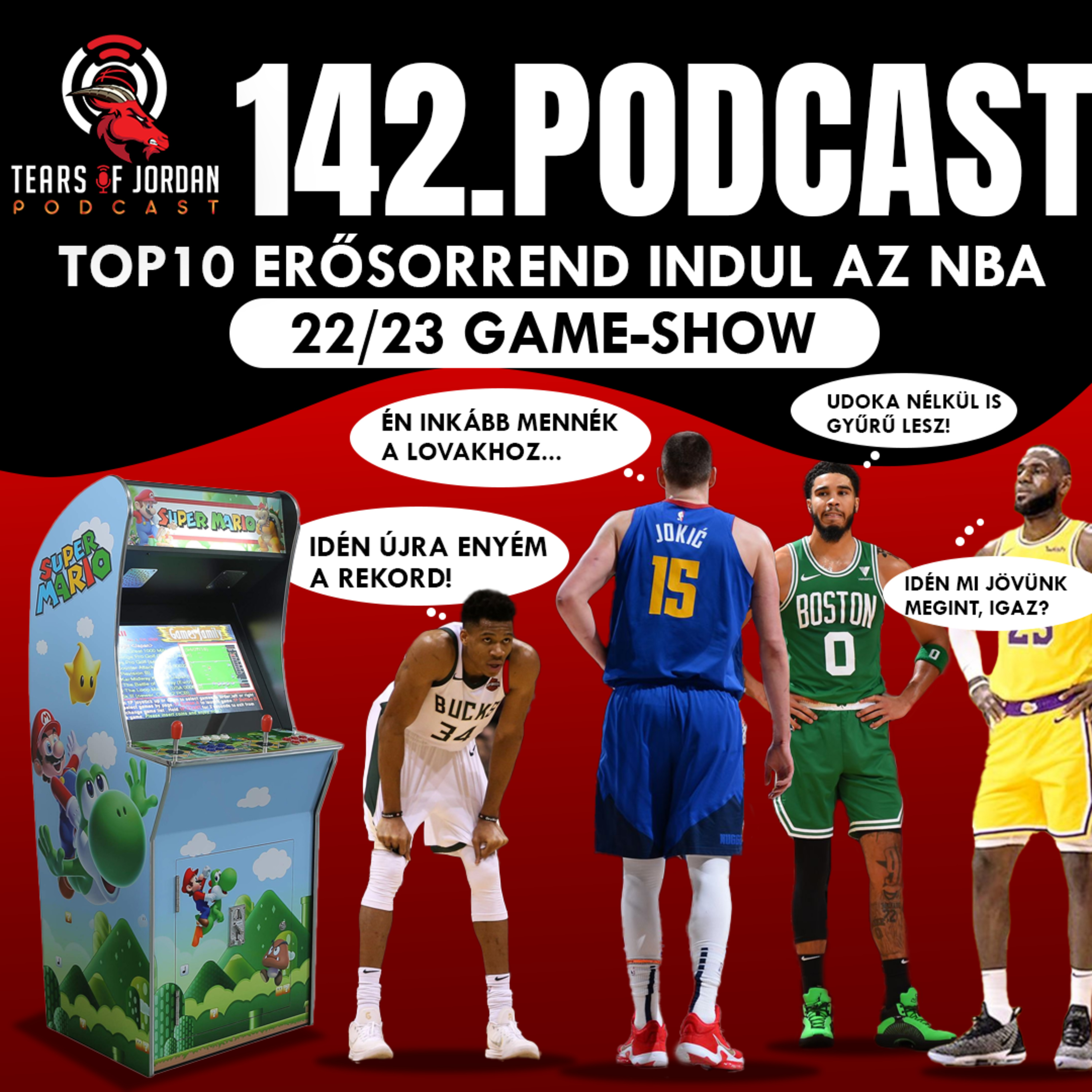 #142 Tears of Jordan – TOP10 erősorrend indul az NBA 22/23 Game-show episode artwork