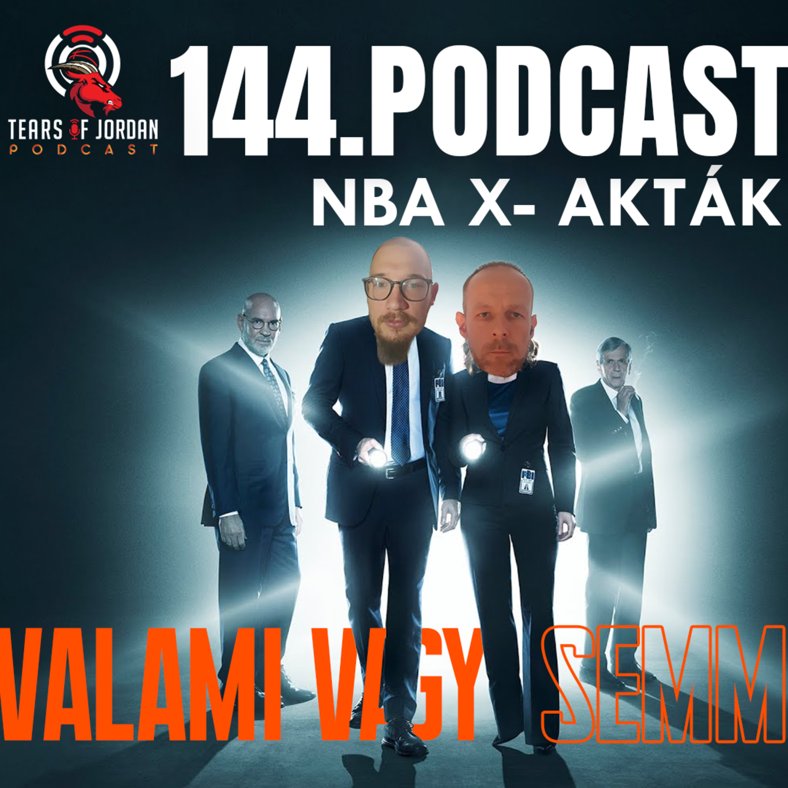 #144 Tears of Jordan – NBA X-akták – Ez itt Valami vagy Semmi? episode artwork