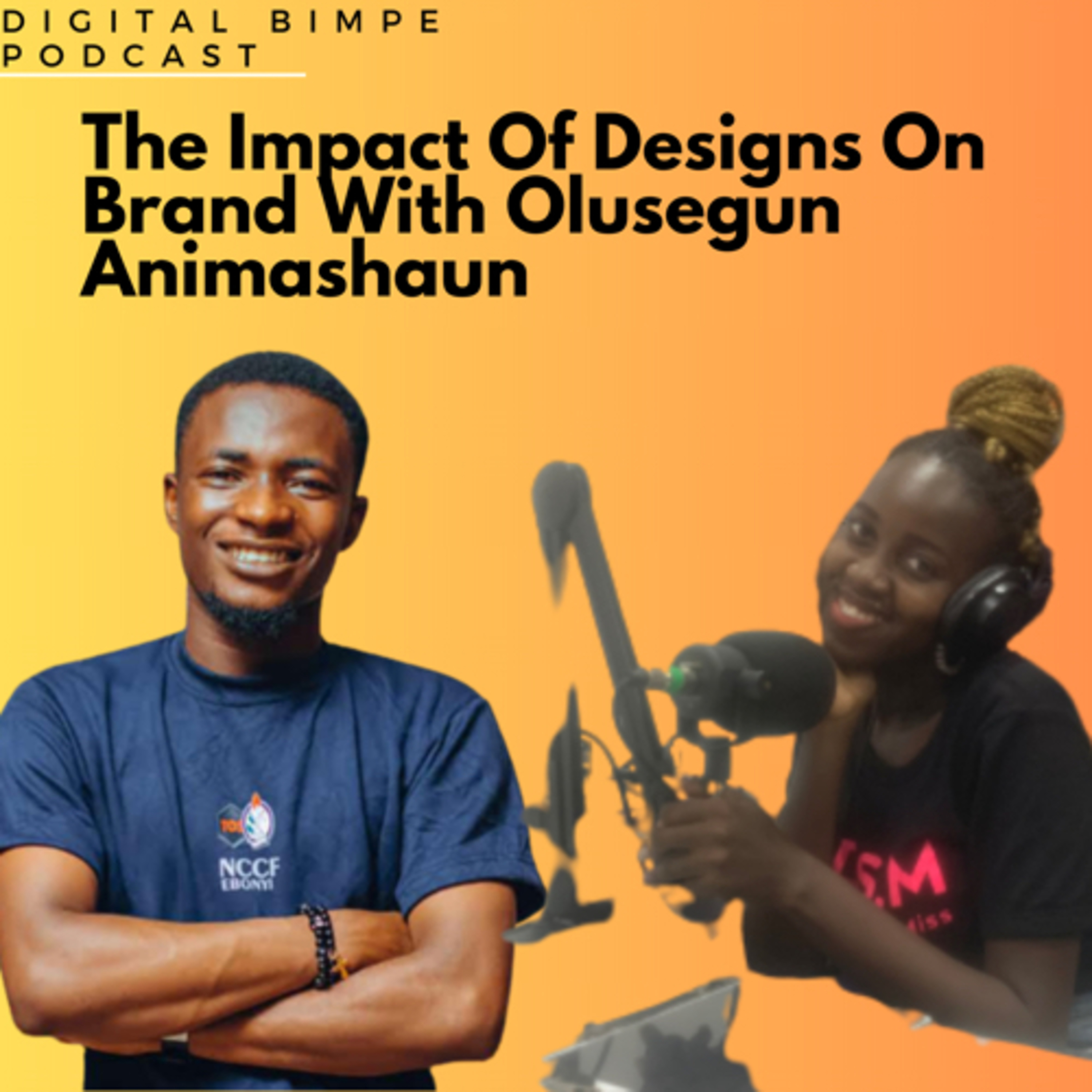 Impact Of Graphics Design On Brand With Olusegun Animashaun  episode artwork