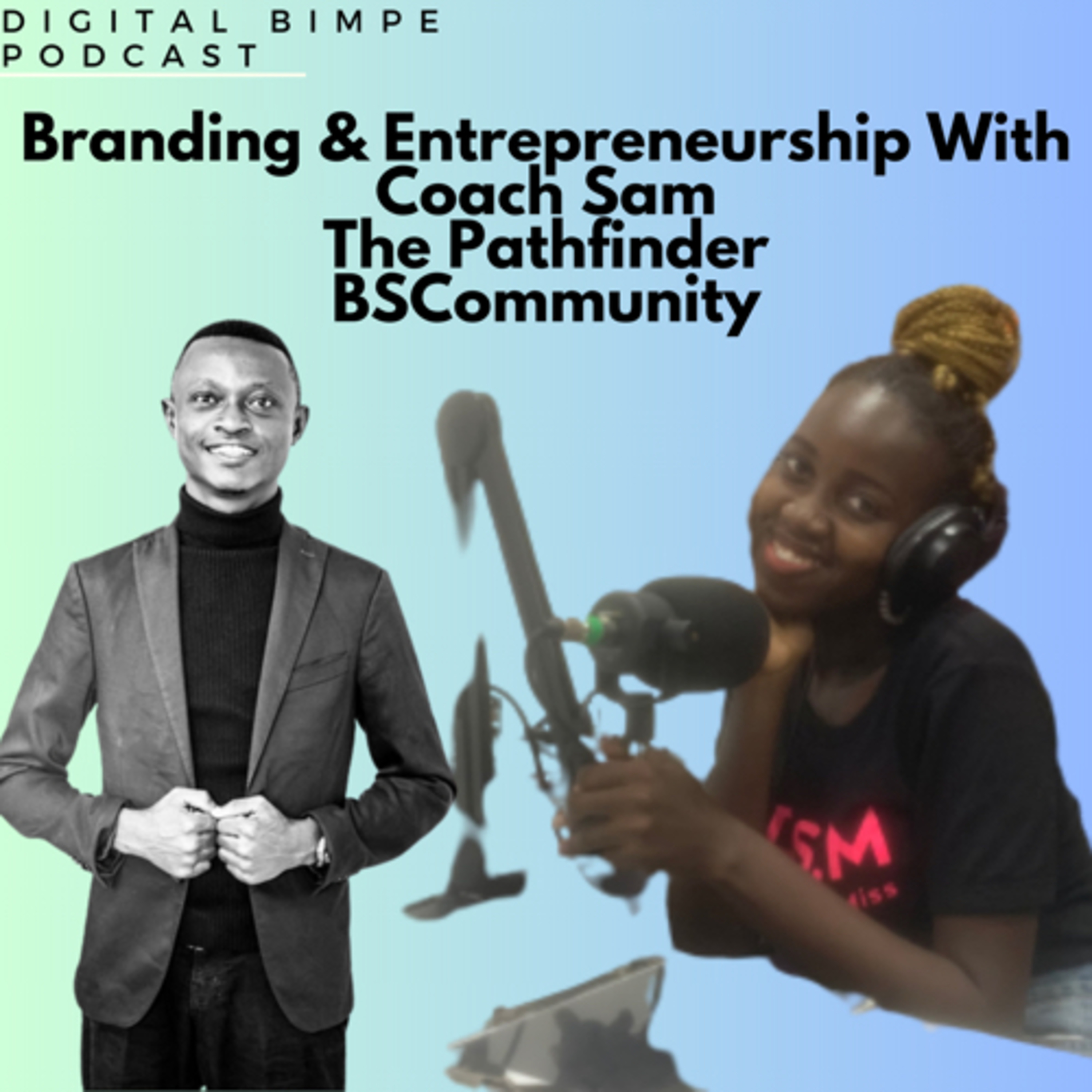 Series 6: Branding & Entrepreneurship With Coach Sam episode artwork