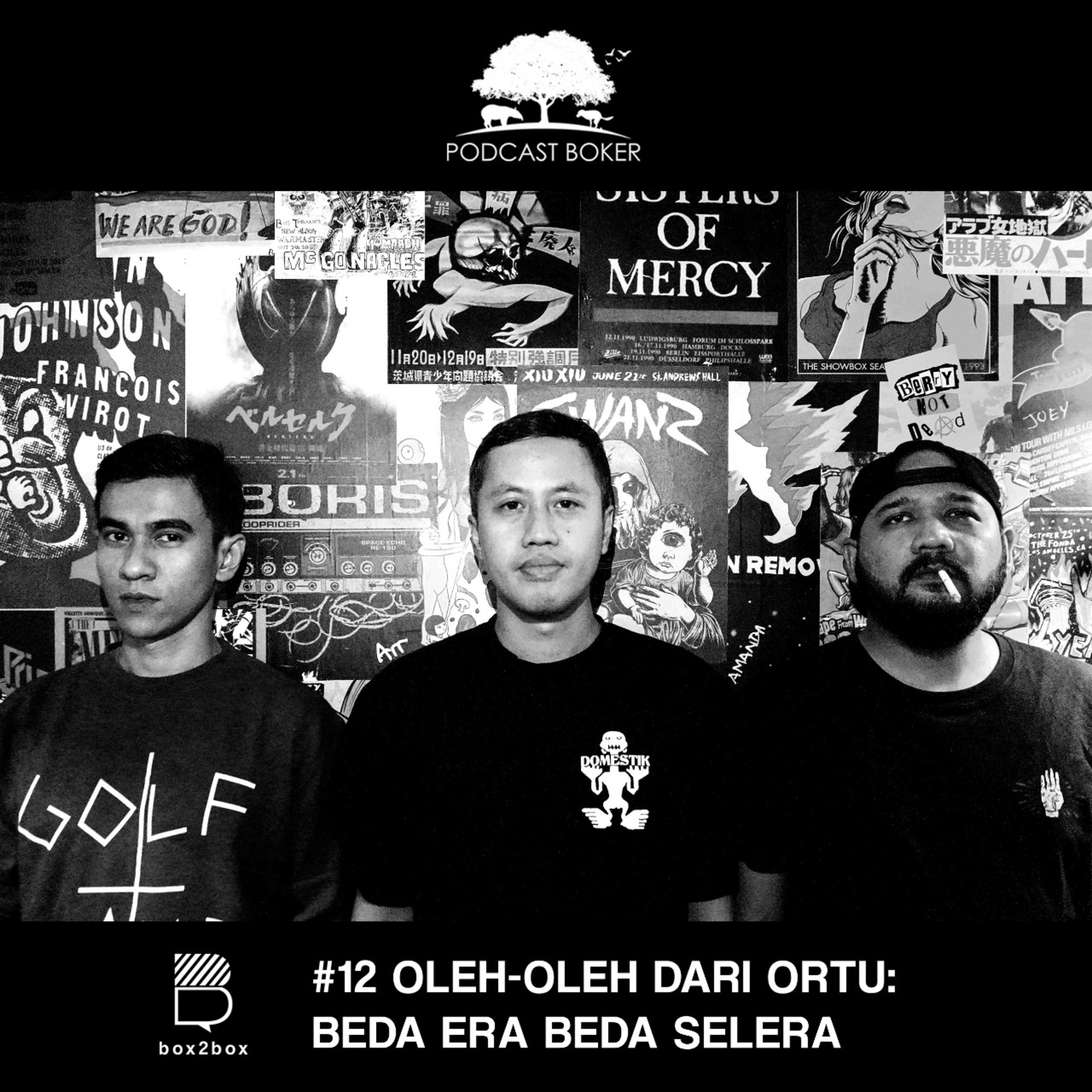 #12 Oleh-Oleh Dari Ortu: Beda Era Beda Selera episode artwork