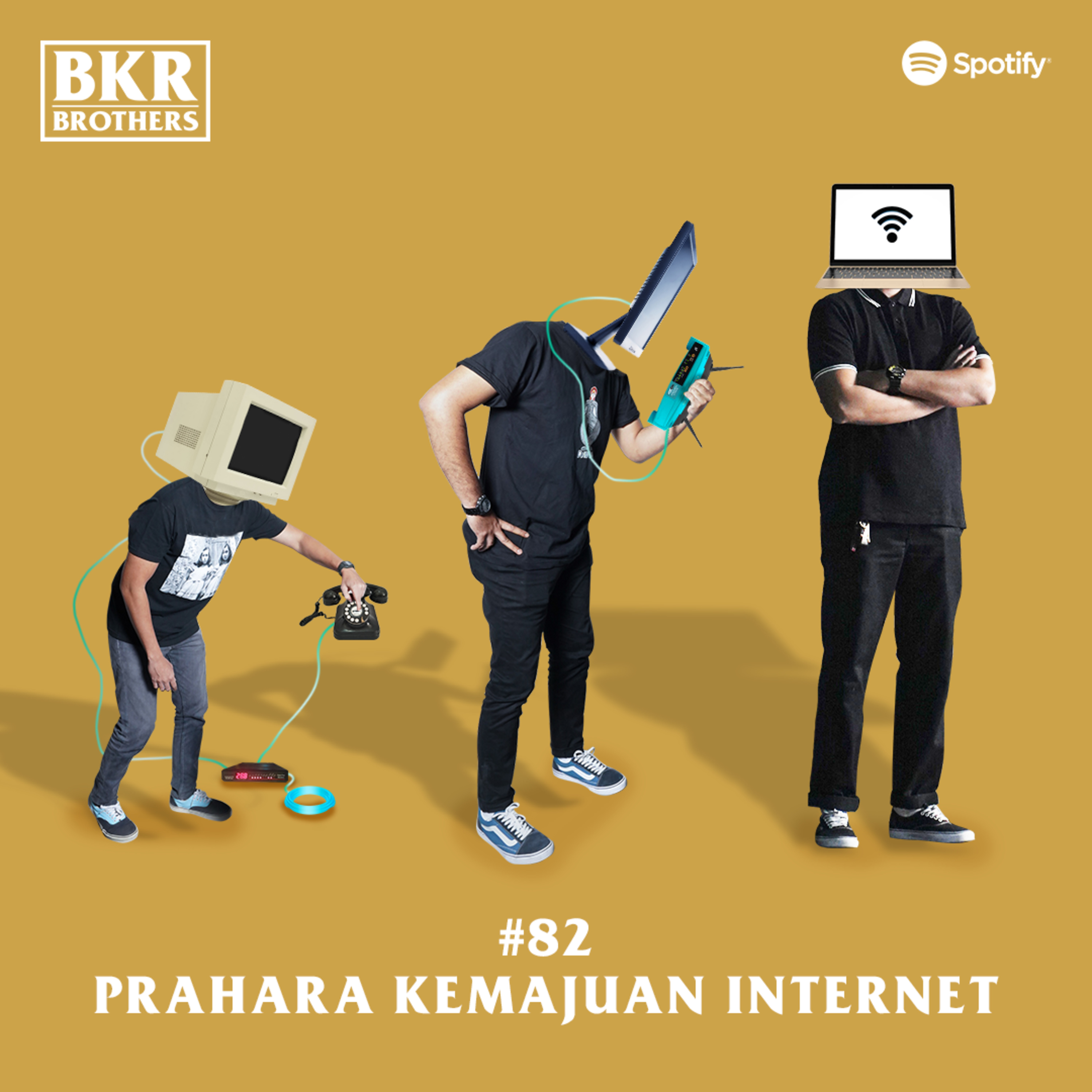 #82 Prahara Kemajuan Internet