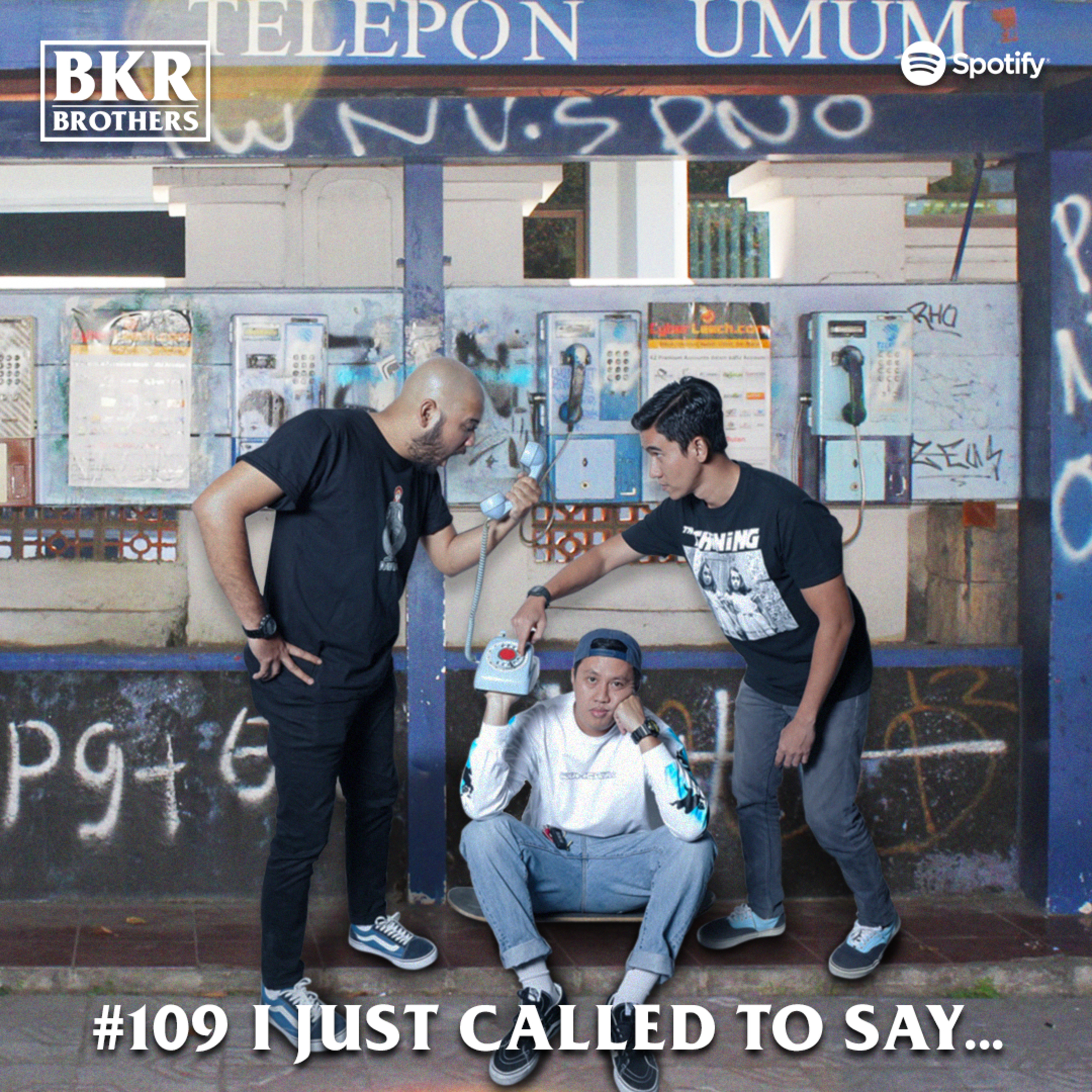#109 I Just Called To Say... episode artwork
