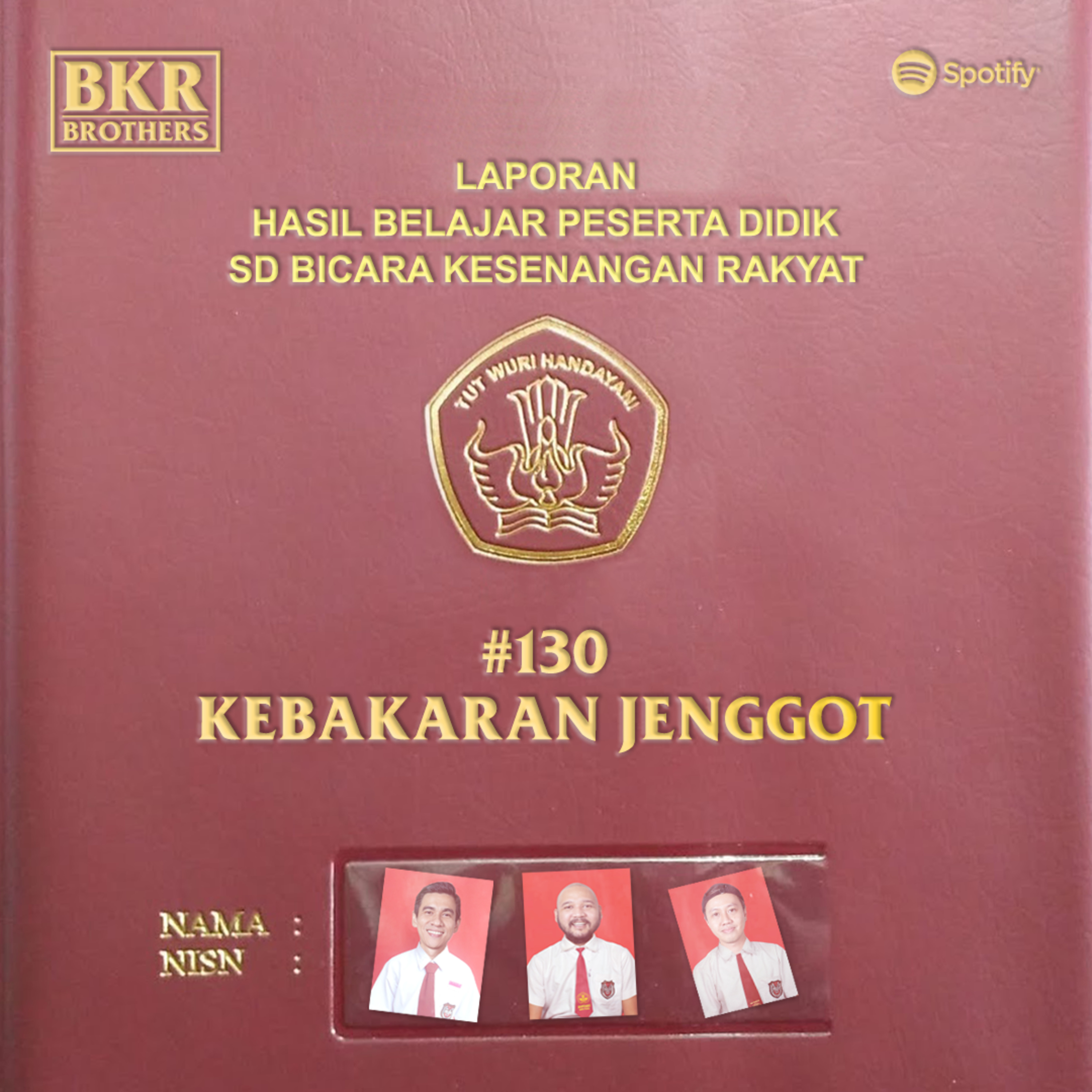 #130 Kebakaran Jenggot