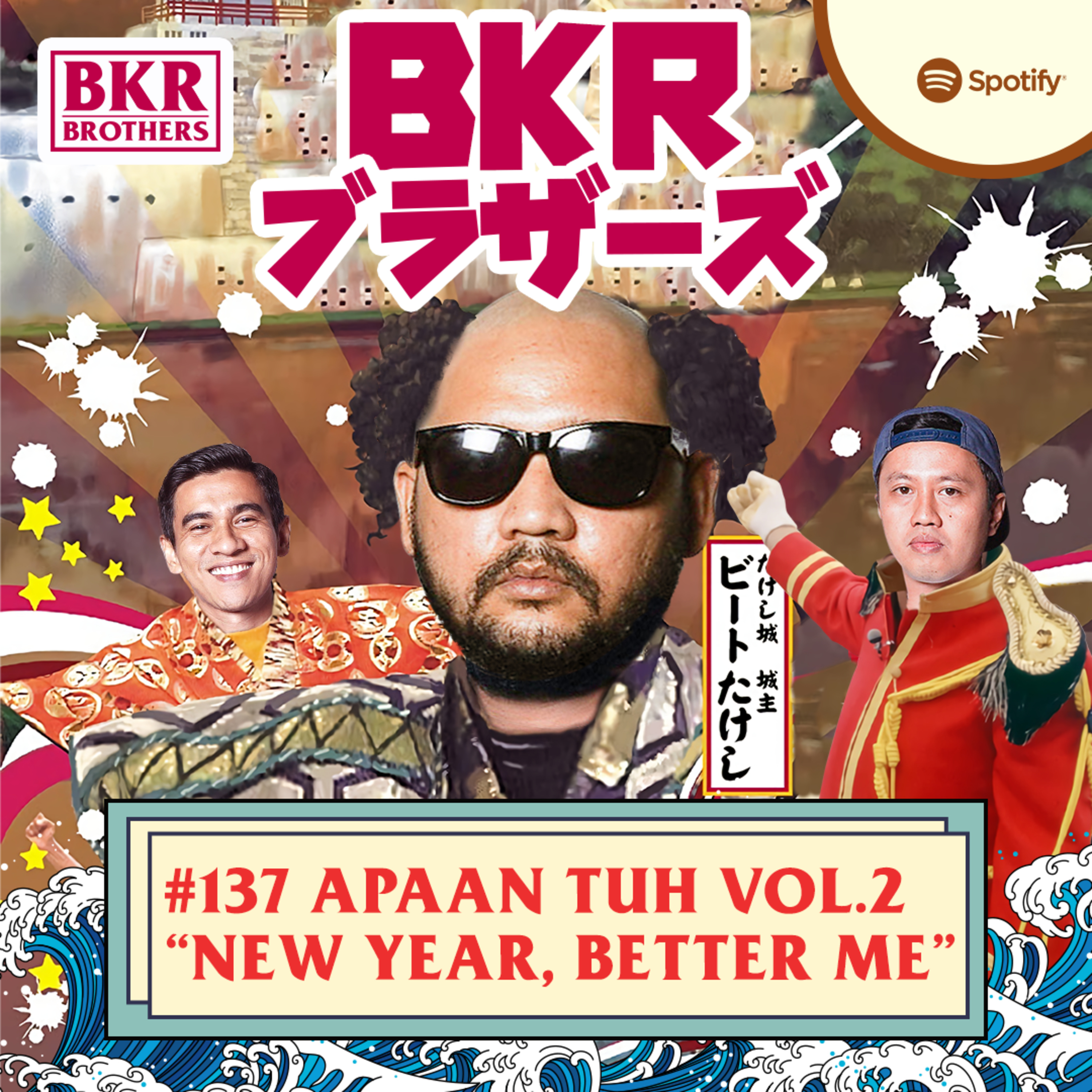 #137 Apaan Tuh Vol.2 "New Year, Better Me" episode artwork