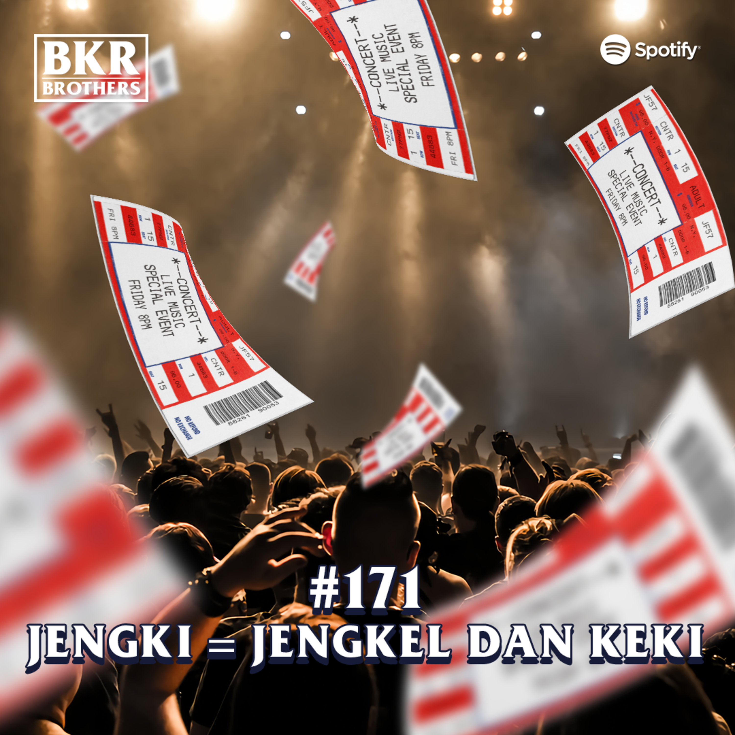 #171 Jengki = Jengkel Dan Keki