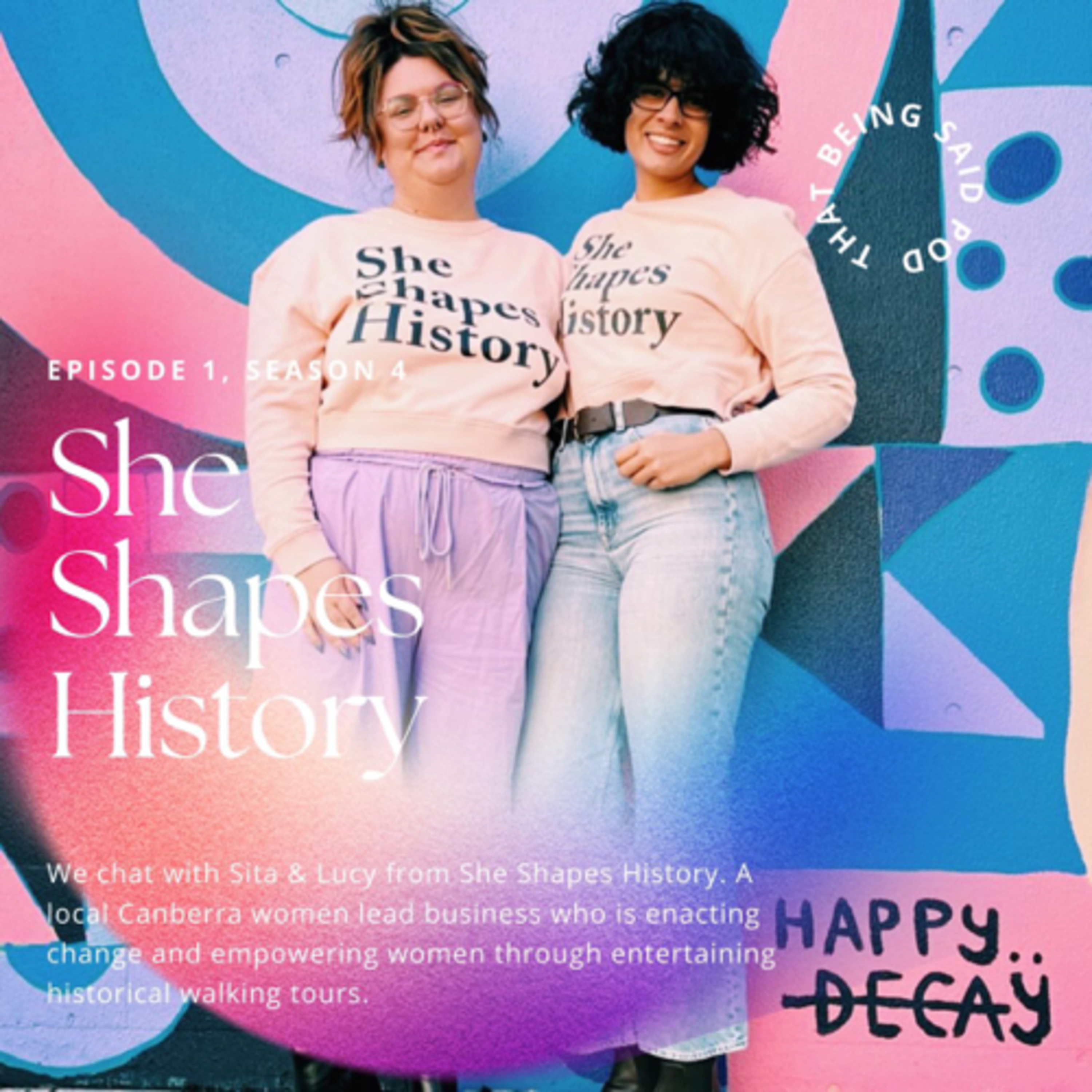 She Shapes History - Chatting with Sita and Lucy episode artwork