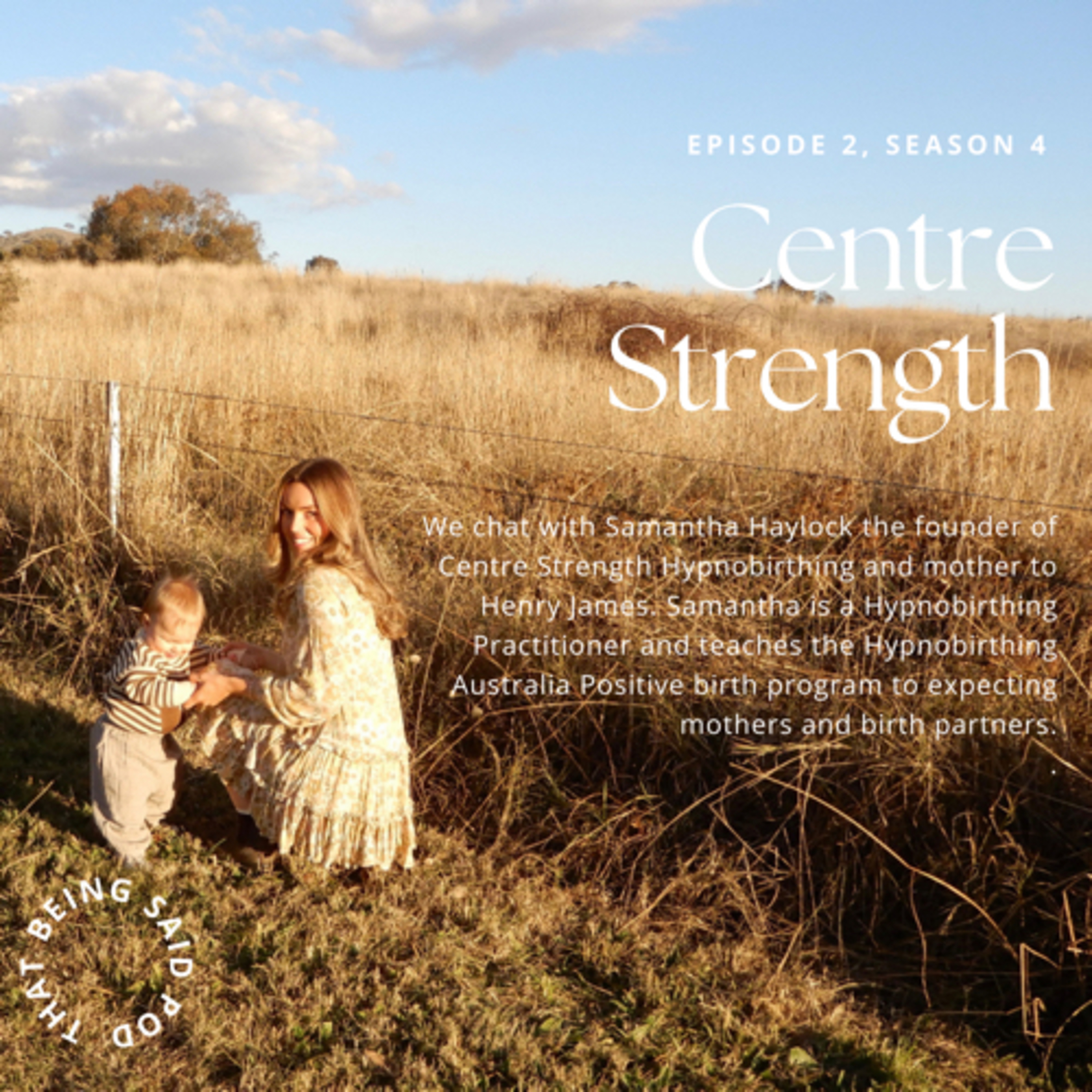 Centre Strength Hypnobirthing with Samantha Haylock  episode artwork