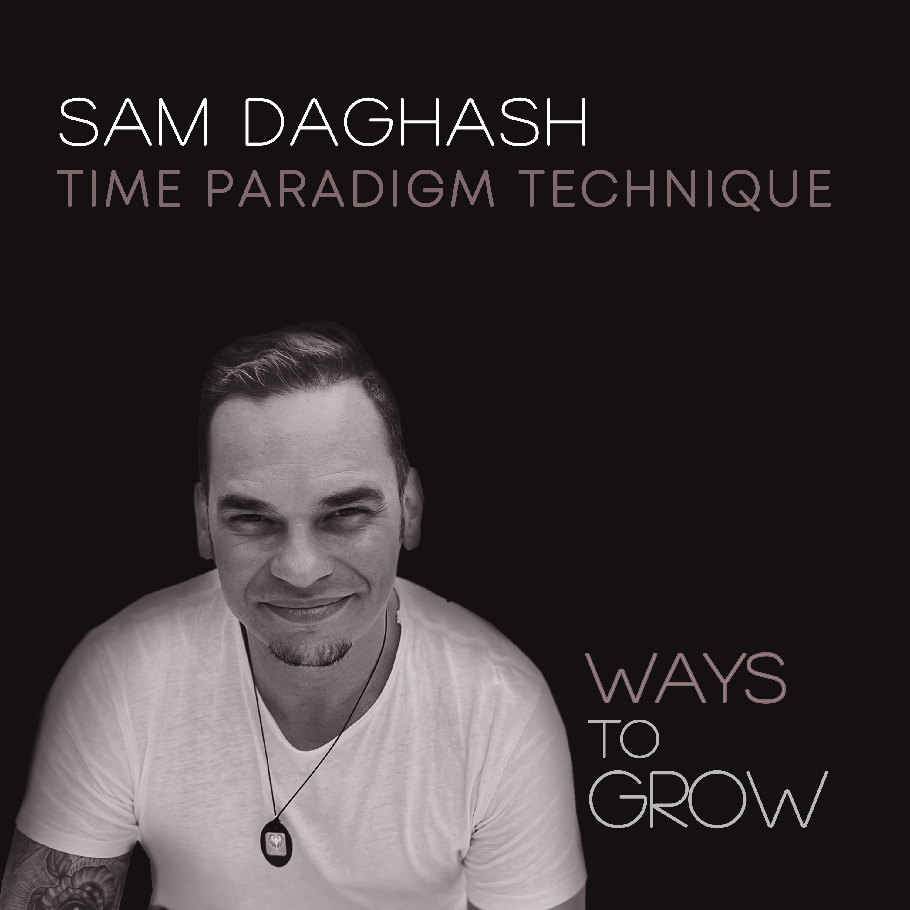 WAYS TO GROW