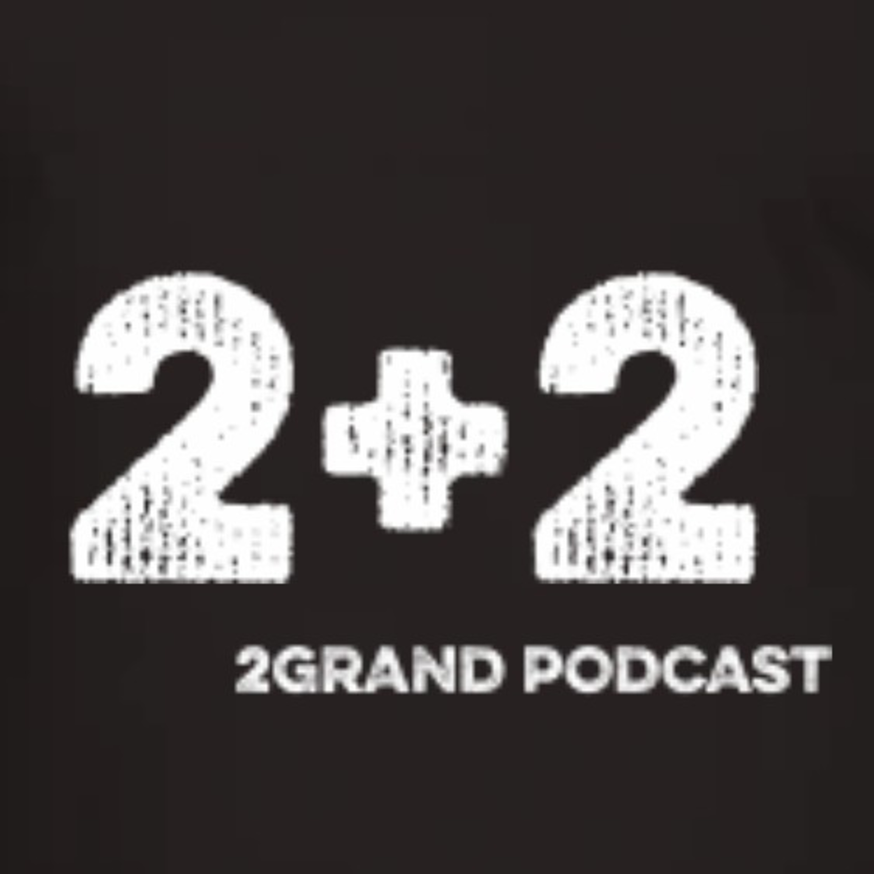 2GRAND PODCAST