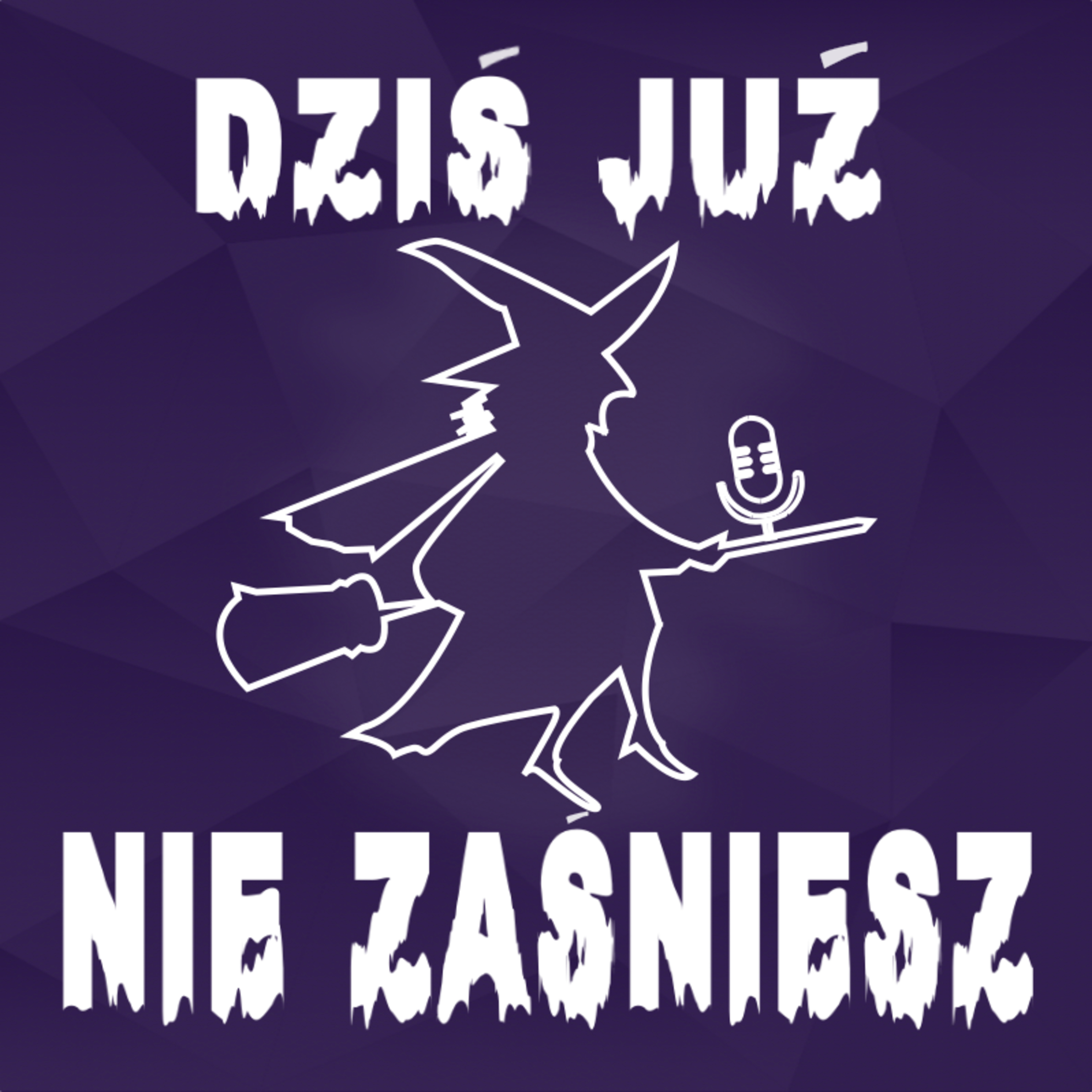 Dziś już nie zaśniesz...