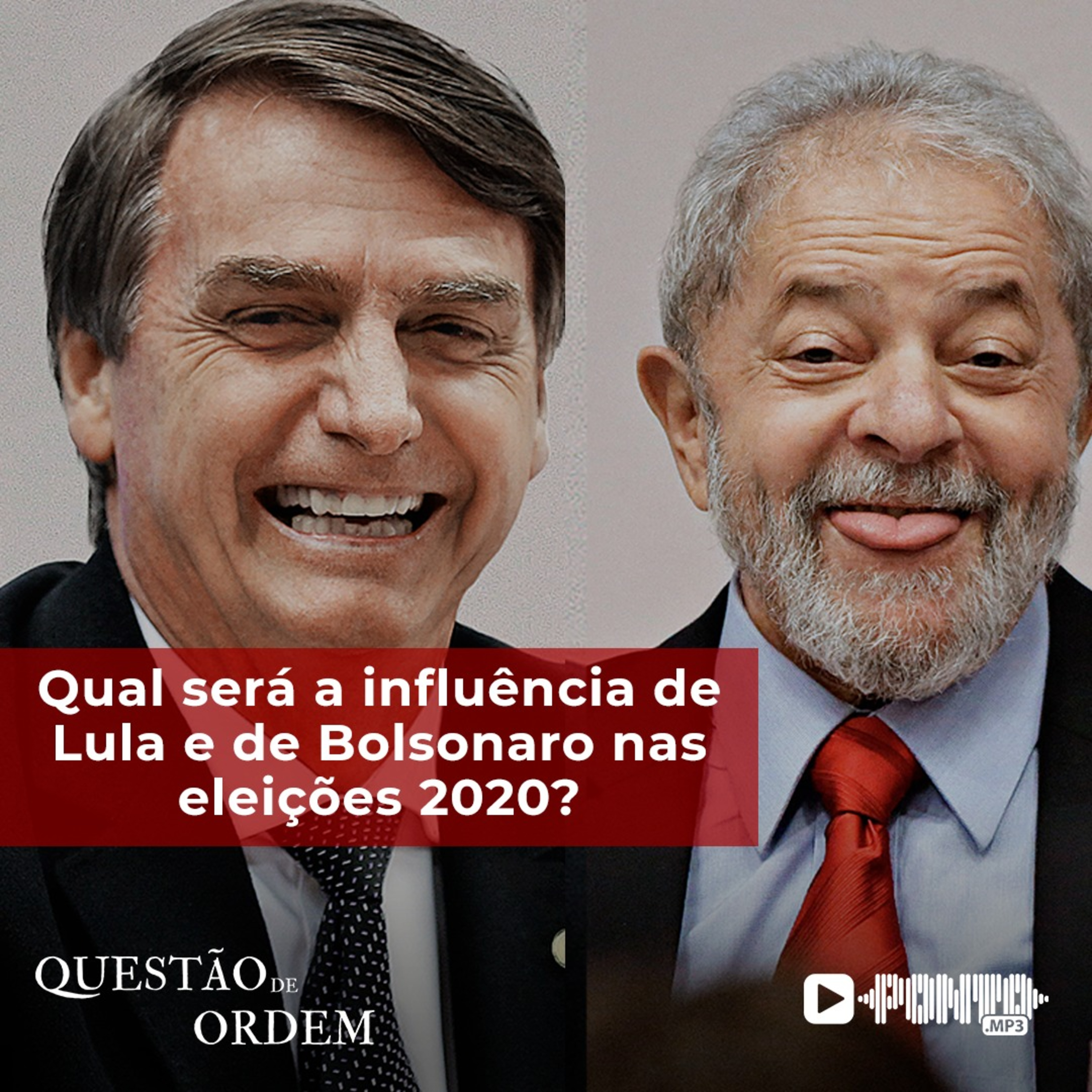 Qual será a influência de Lula e de Bolsonaro nas eleições 2020?