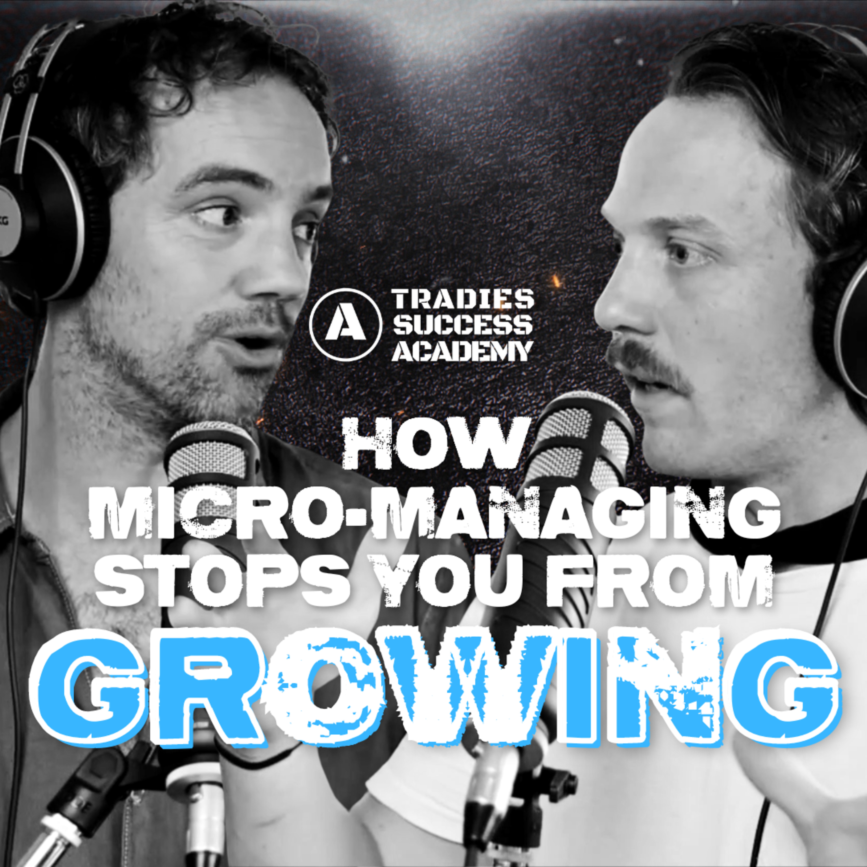 Tradies Success Podcast | Business Growth for Electricians, Plumbers, Builders & All Tradies