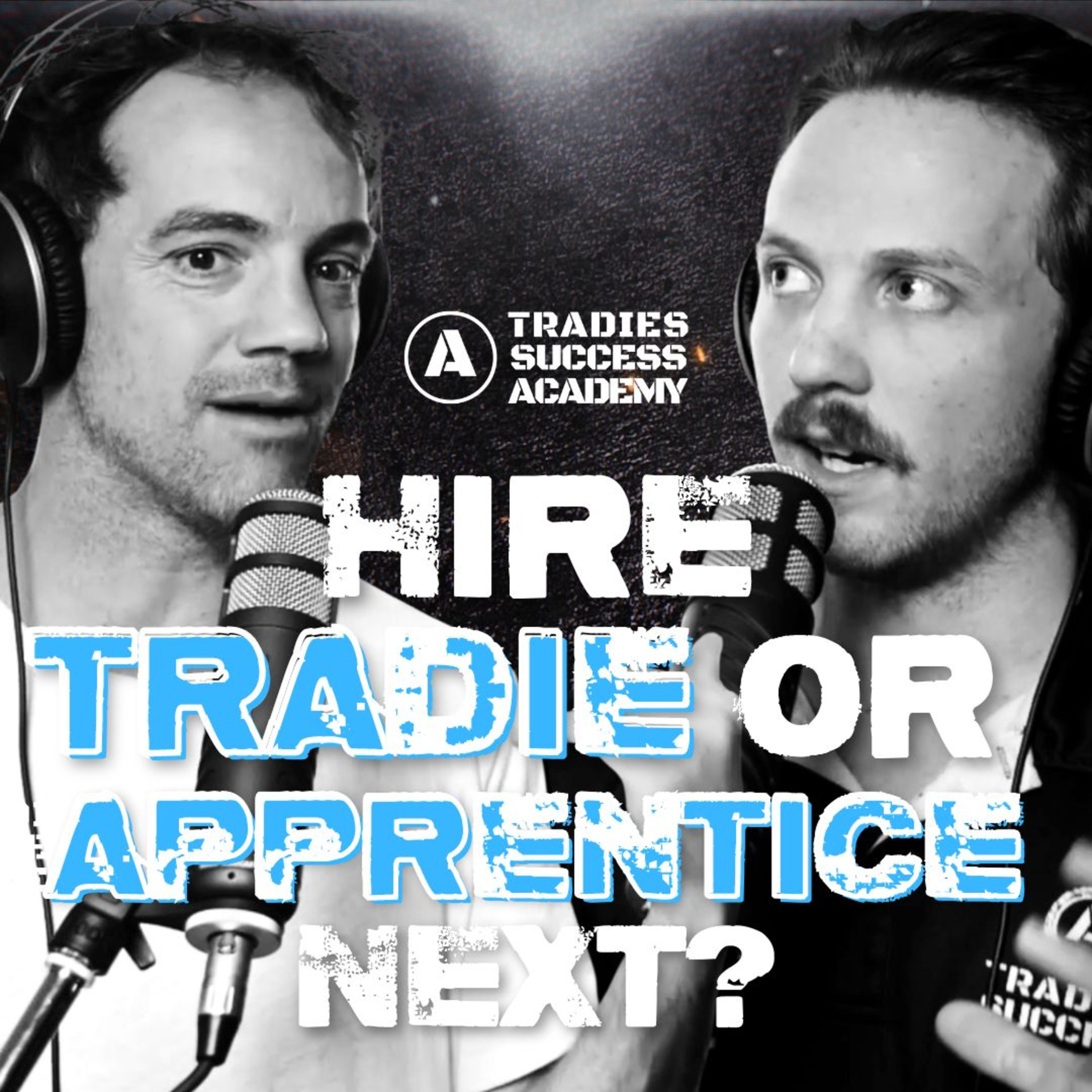 Tradies Success Podcast | Business Growth for Electricians, Plumbers, Builders & All Tradies