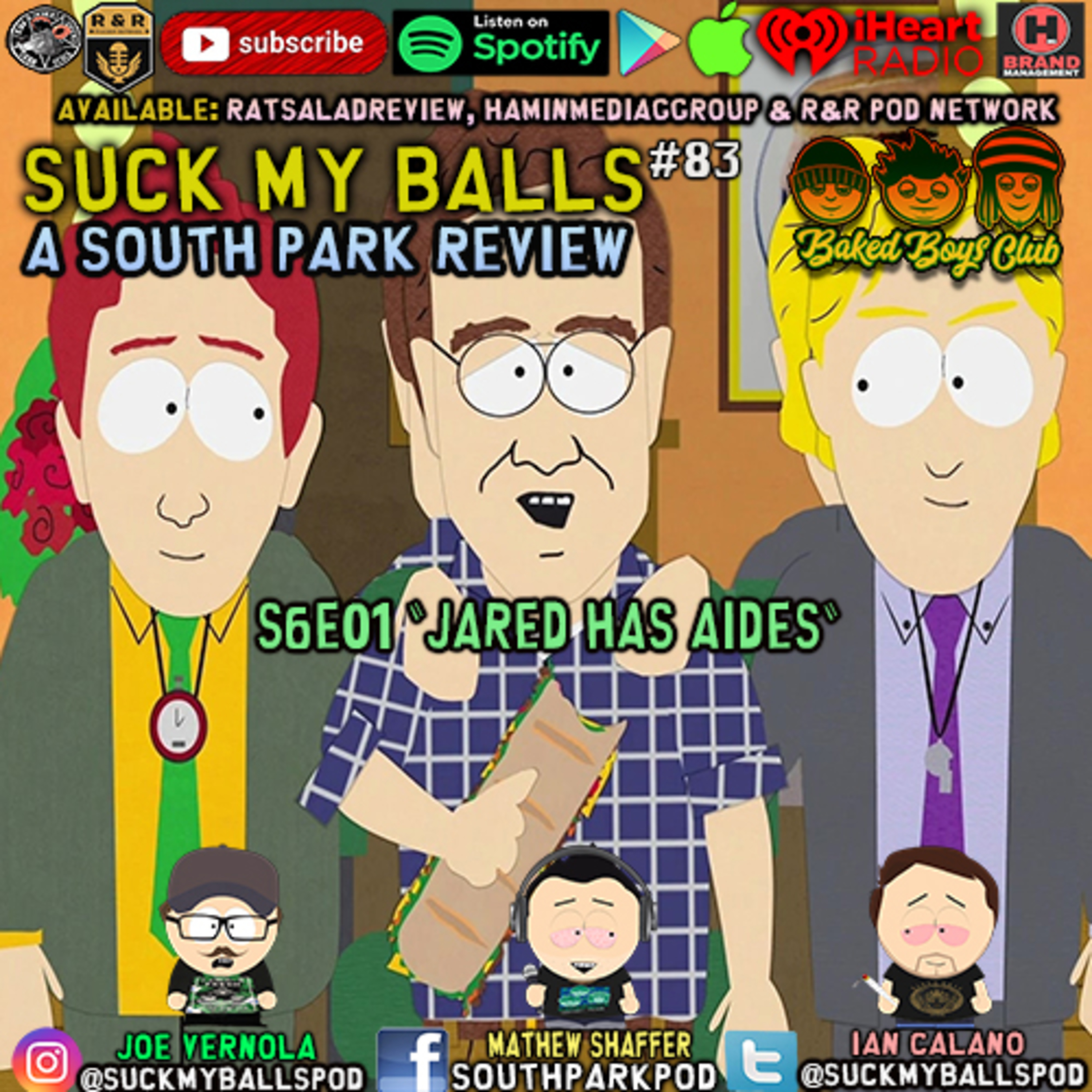 Suck My Balls #83 - S6E1 Jared Has Aides "I'm Just Laying Around Jacking It" episode artwork