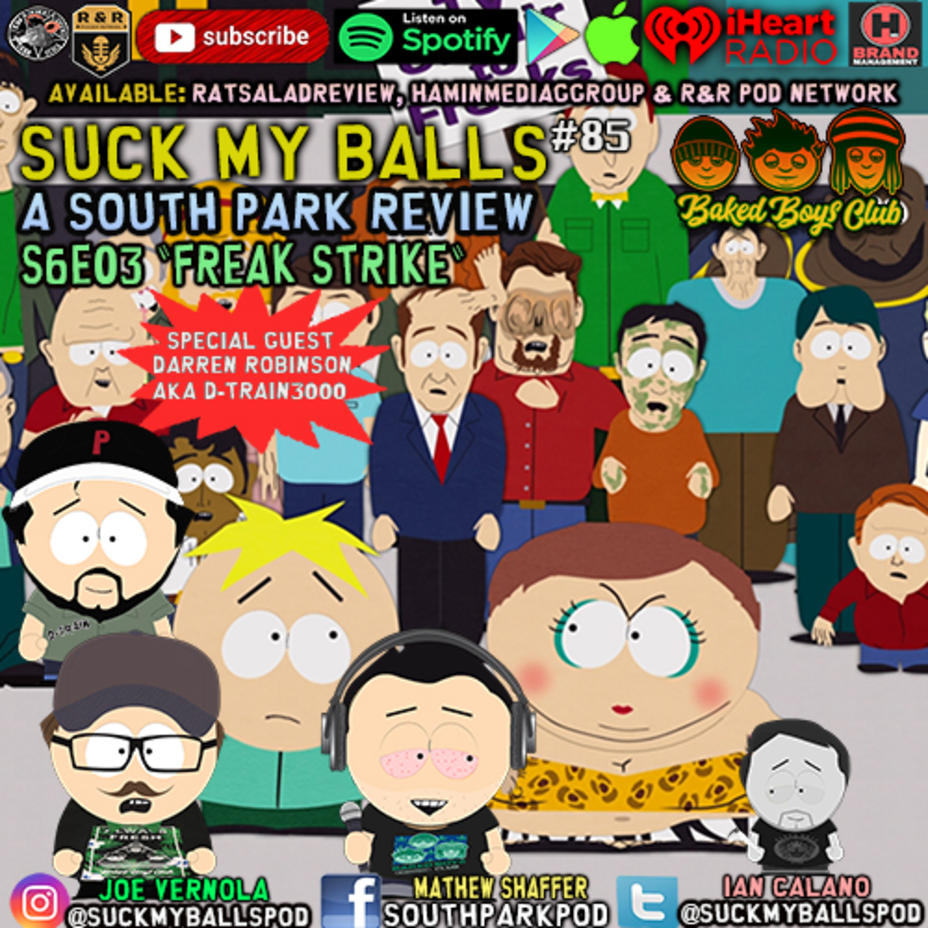 Suck My Balls #85 - S6E3 Freak Strike - "Whateva I'll Do What I Want!" - Guest Darren Robinson episode artwork