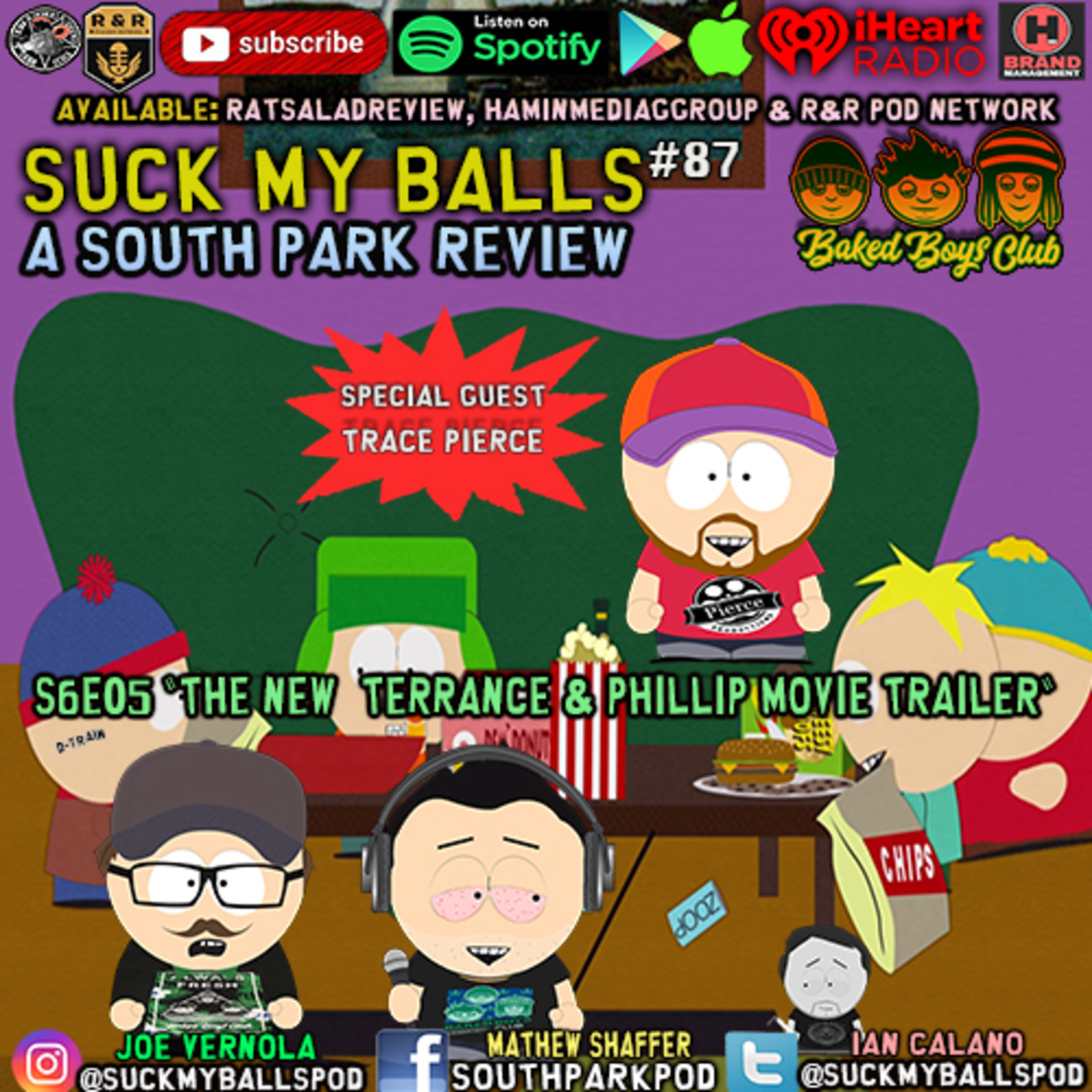 Suck My Balls #87 - S6E5 The New Terrance & Phillip Movie Trailer - Guest Trace Pierce episode artwork