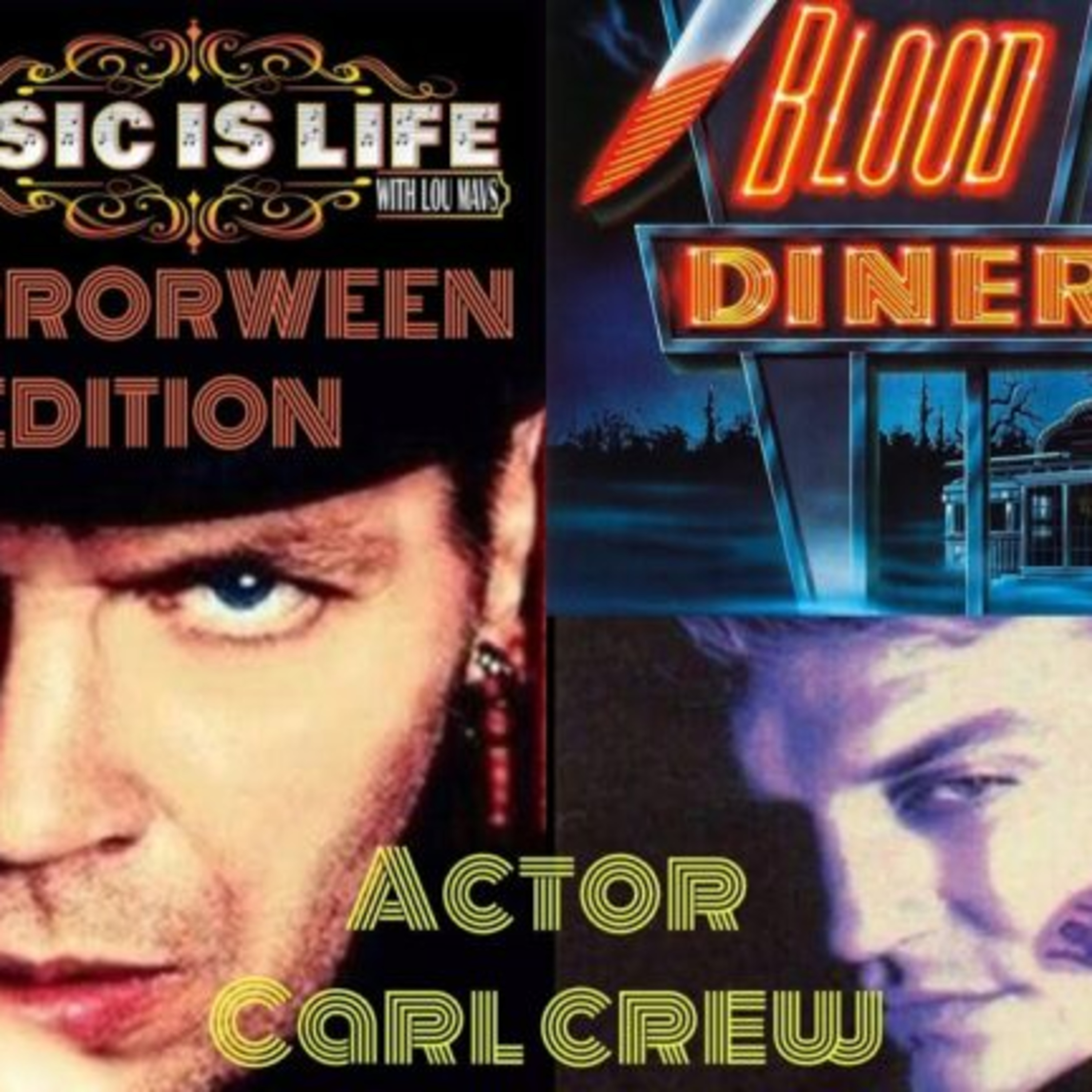Music Is Life Episode 71: Carl Crew (Blood Diner, California Institute of AbnormalArts, Fourth Watch Files) episode artwork