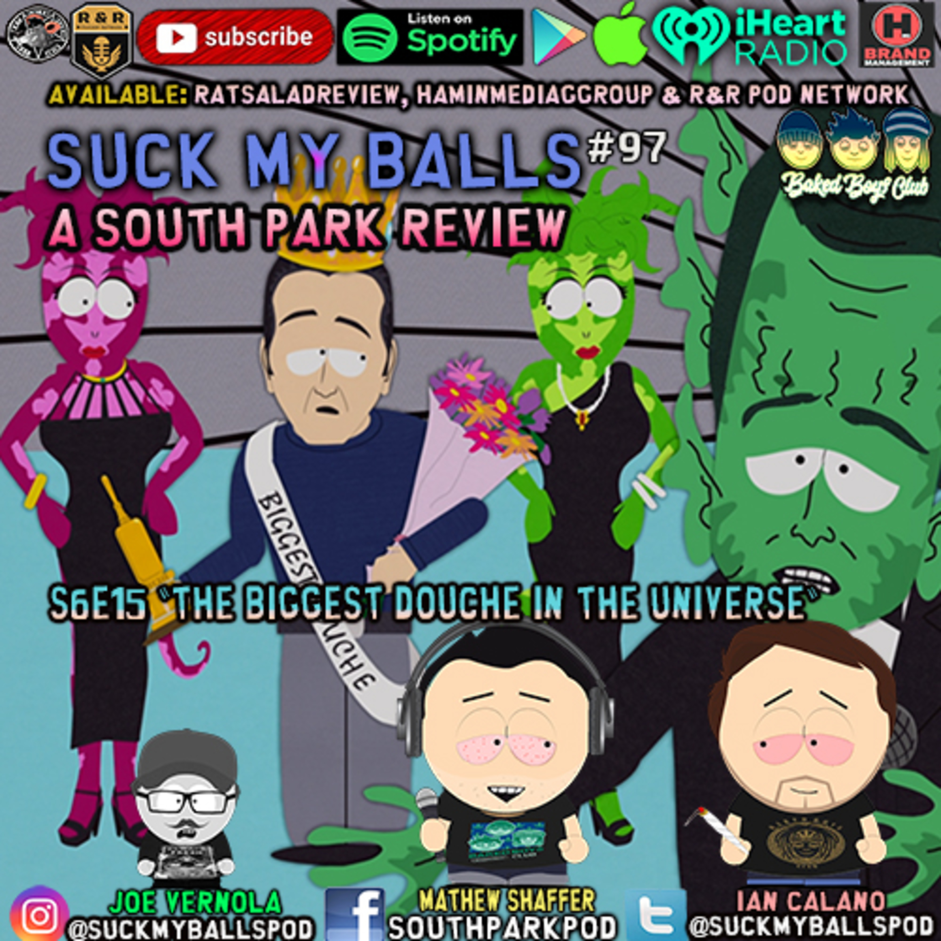 Suck My Balls #97 - S6E15 The Biggest Douche In The Universe episode artwork