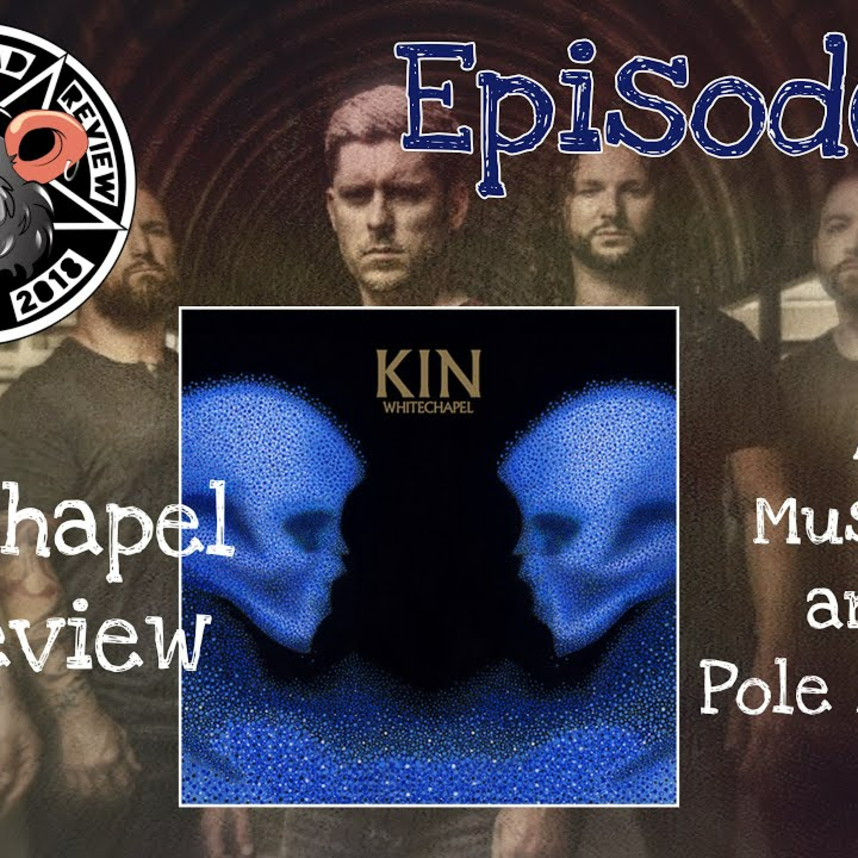 WhiteChapel Kin Review, Music and Sports News- Rat Salad Review Ep. 129 episode artwork